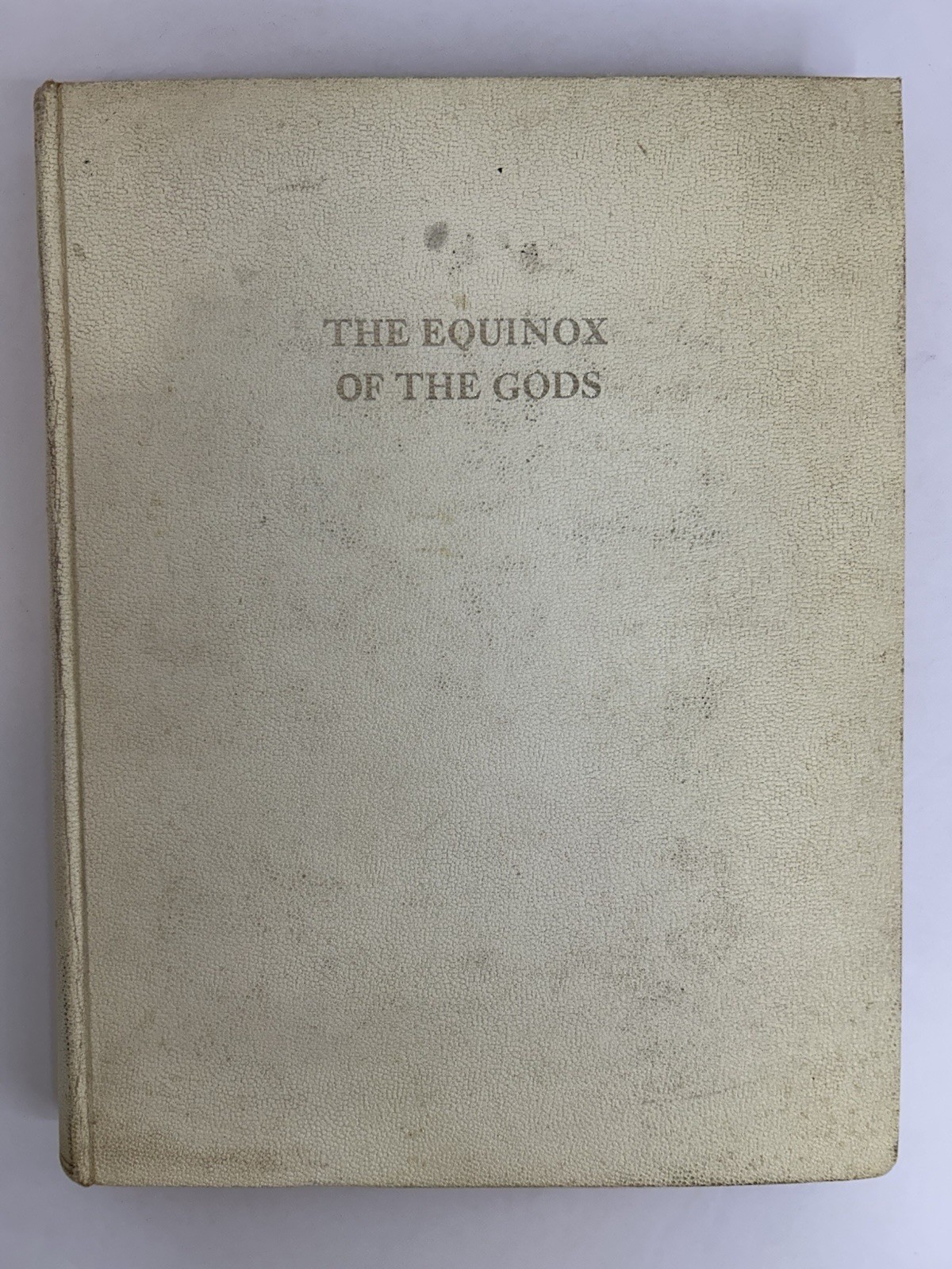 Equinox of the Gods Official Organ of the A.’A.‘ Vol III No III Aleister Crowley