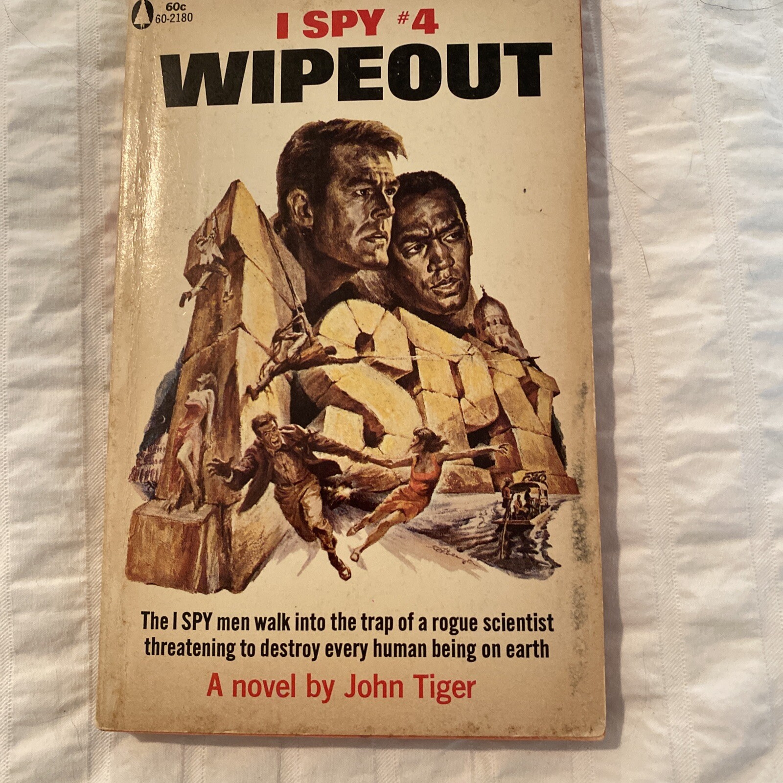 John Tiger, „I Spy #4: Wipeout,“ 1967, Popular Library 60-2180, VG, 1st