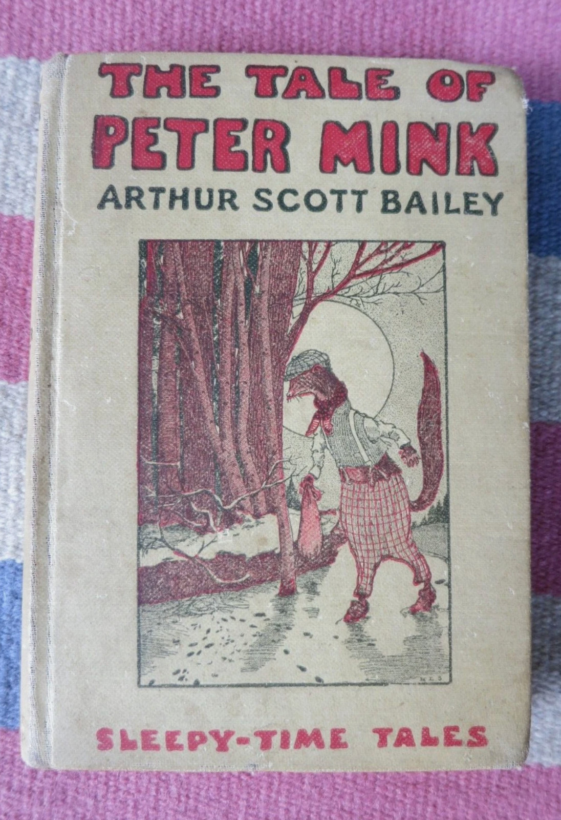 Antique H/C The Tale of Peter Mink (Sleepy Time Tales) Bailey, Arthur Scott 1916