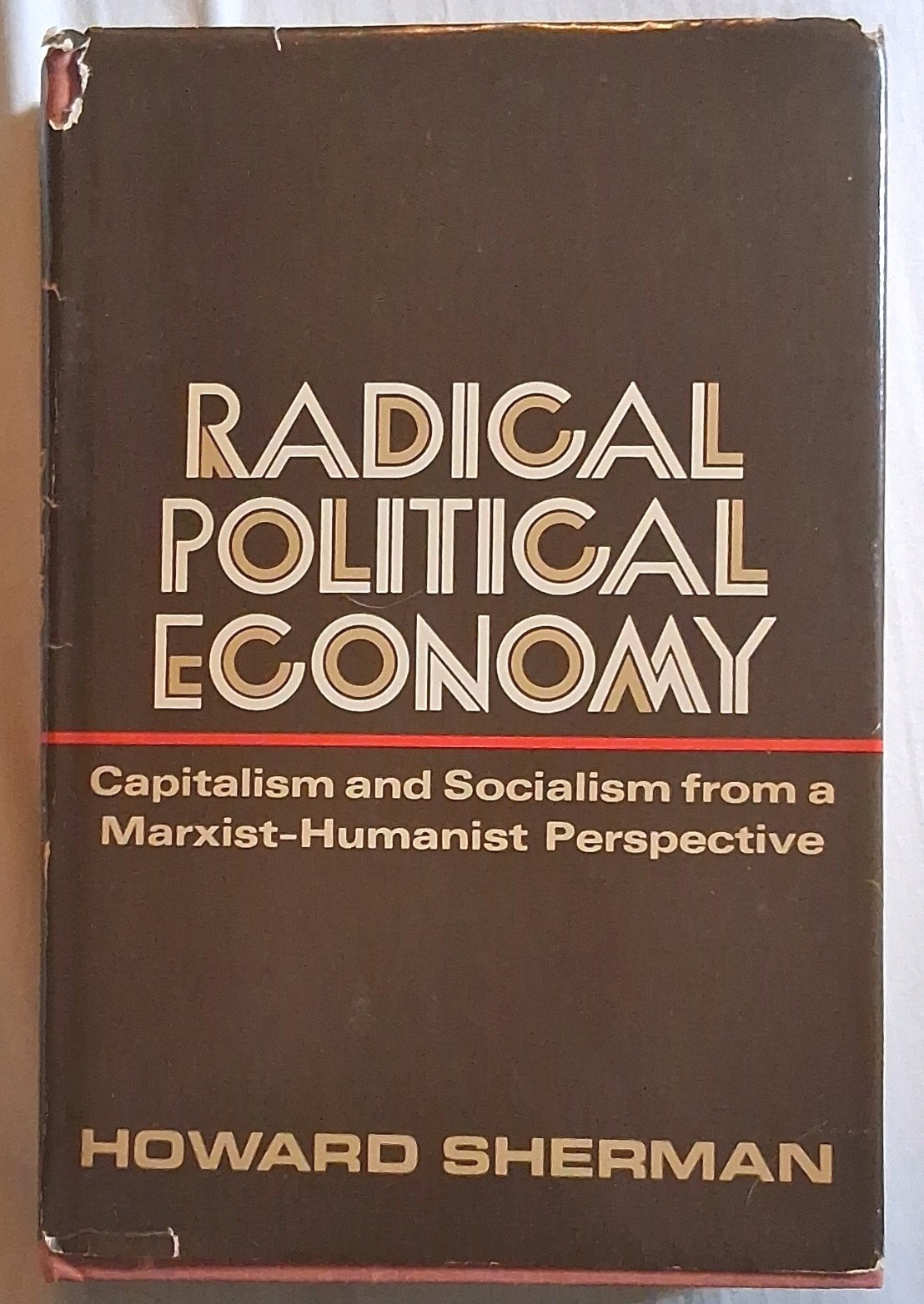 Radical Political Economy Howard Sherman Basic Books 1972 2nd Printing Hardcover
