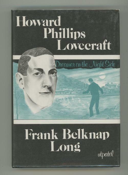 H.P. Lovecraft: Dreamer on the Night Side by Frank Belknap Long (1st)