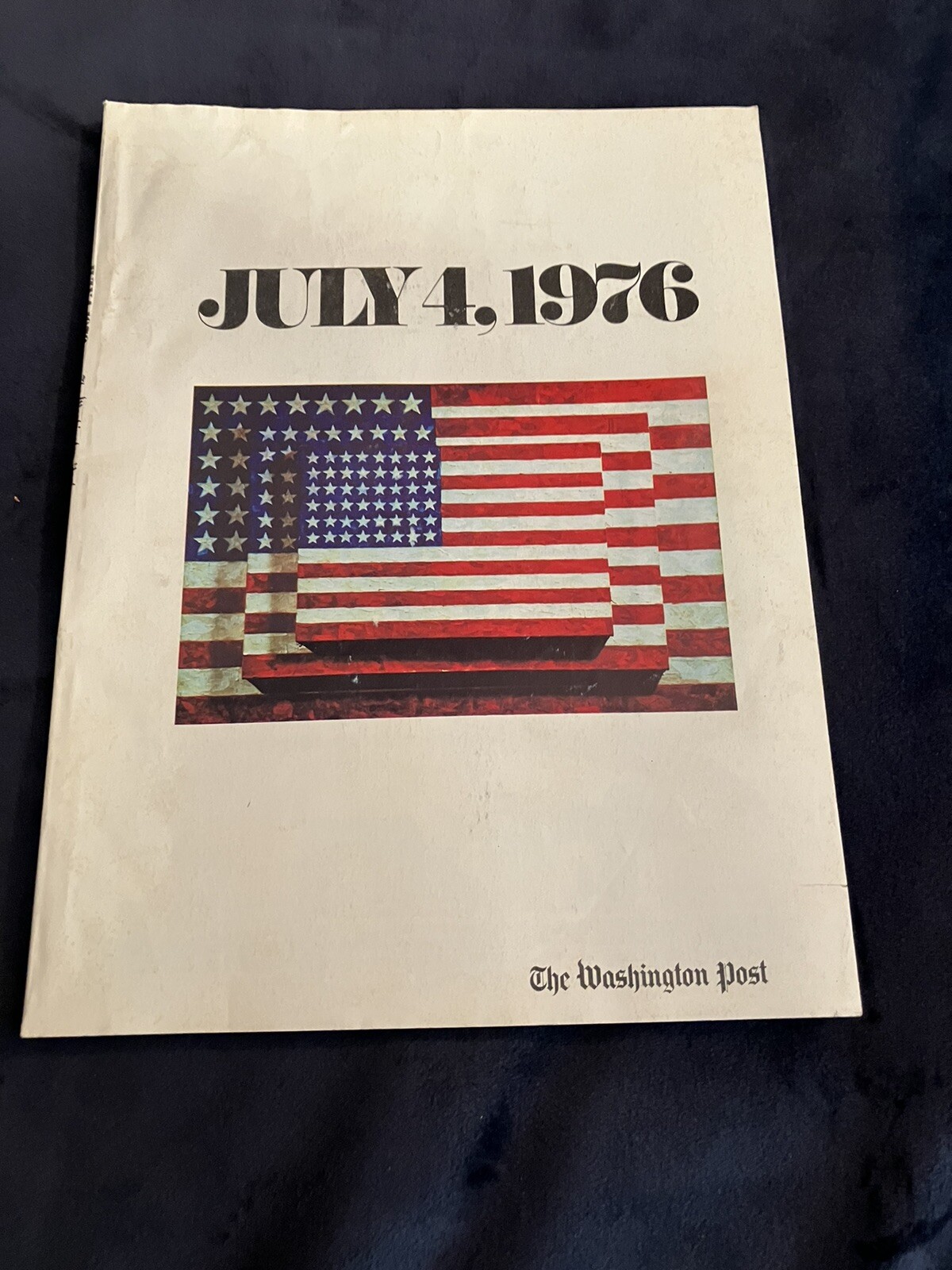 JULY 4, 1976 THE WASHINGTON POST A special Magazine 196 pages Soft Cover