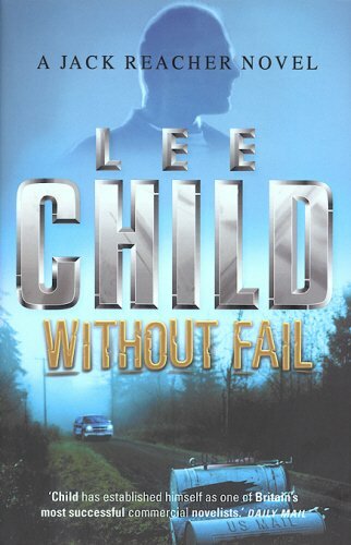 Without Fail (A Jack Reacher Novel) by Child, Lee Hardback Book The Fast Free