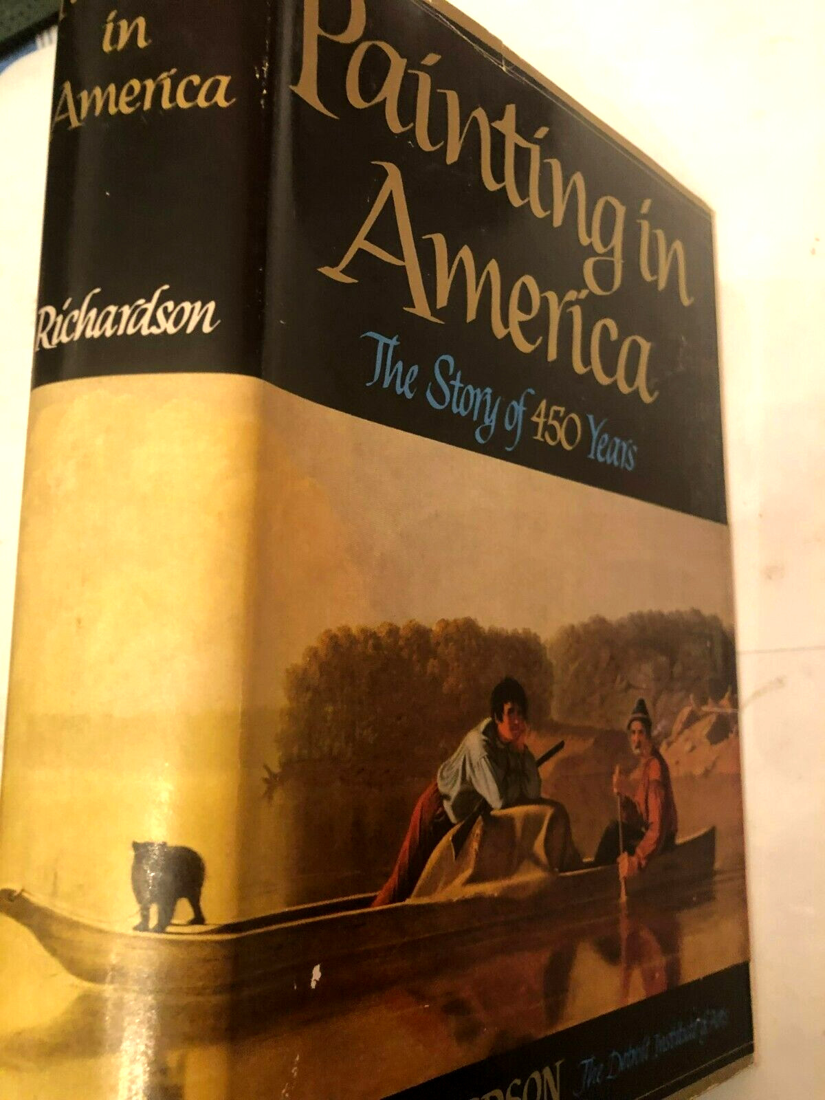 RARE 1ST! PAINTING in AMERICA: Story of 450 Years by Richardson (1956) FINE w/DJ