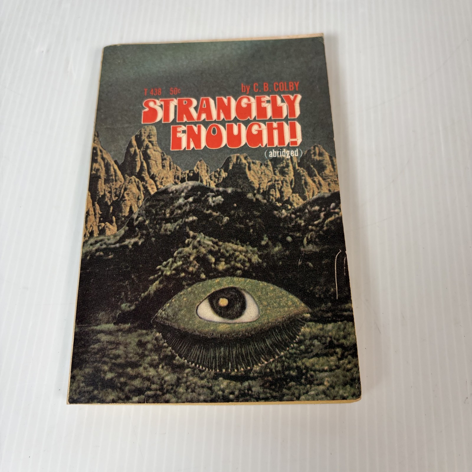 Strangely Enough! by C.B. Colby 1969 Scholastic Book Services Vintage PB T438