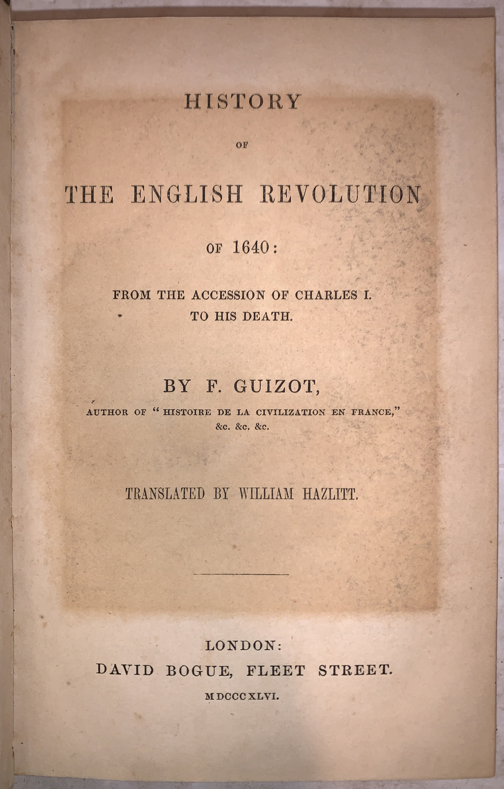 1846, GUIZOT, HISTORY OF THE ENGLISH REVOLUTION OF 1640, BOUND IN FULL LEATHER