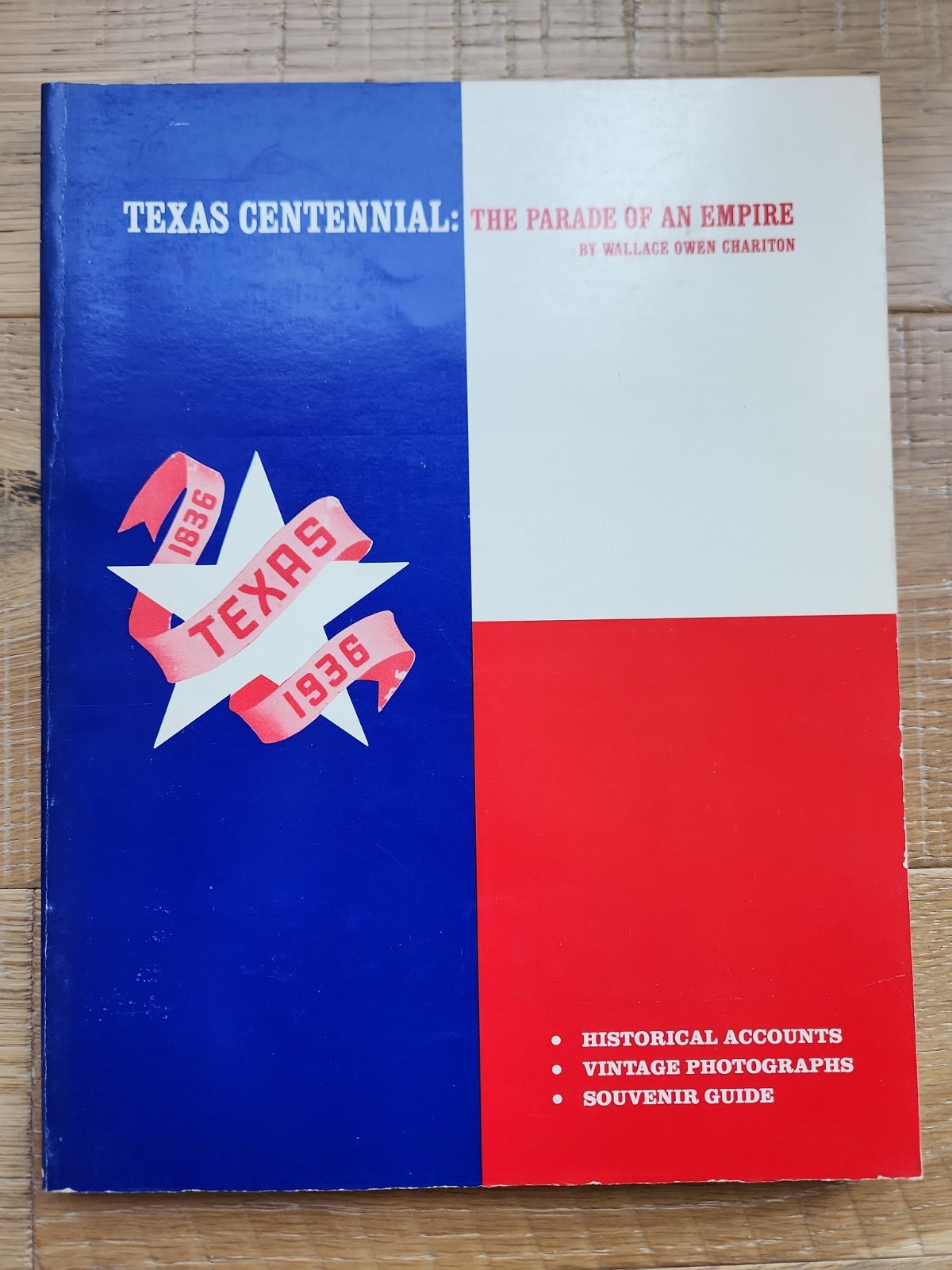 Texas Centennial The Parade Of An Empire Chariton Book Dallas World Fair