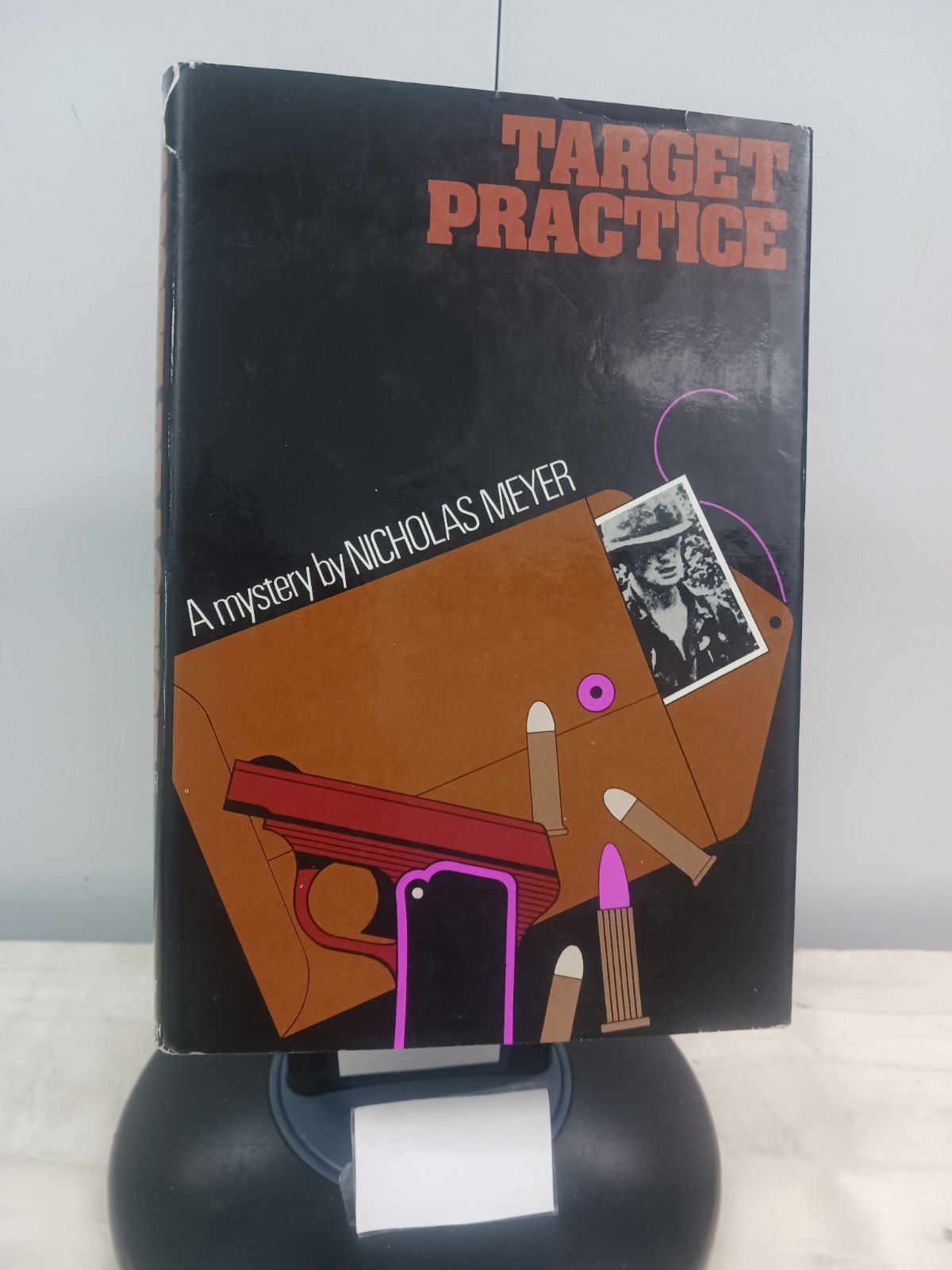Nicholas Meyer 1st Ed 1974 Target Practice Mark Brill Mystery Hardcover w/DJ