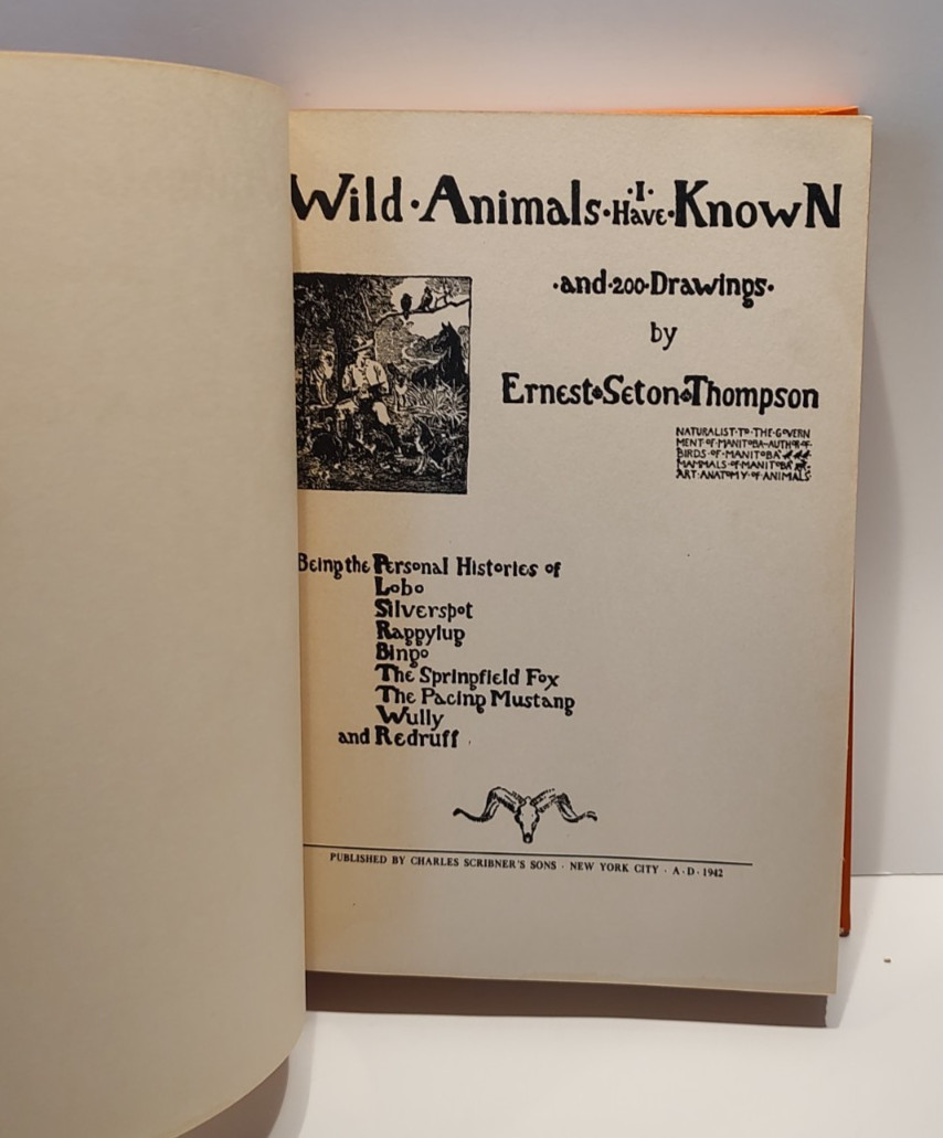 1942 Wild Animals I Have Known by Ernest Thompson Seton 200 Drawings Adventure