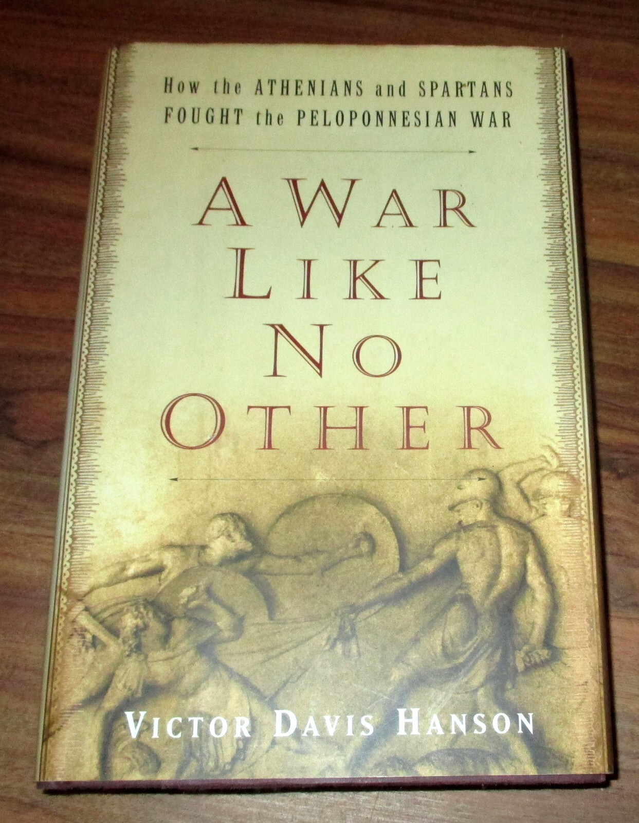 A War Like No Other – Victor Davis Hanson