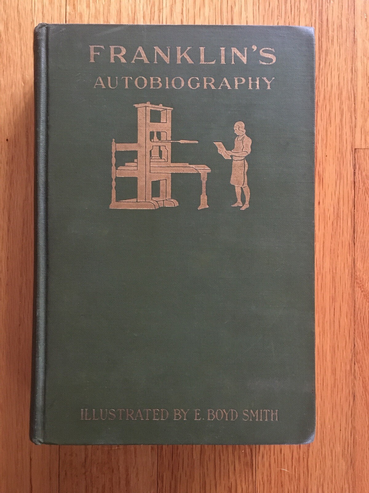 Benjamin Franklin’s Autobiography ~ William Lyon Phelps Copy Signed by R. Holt
