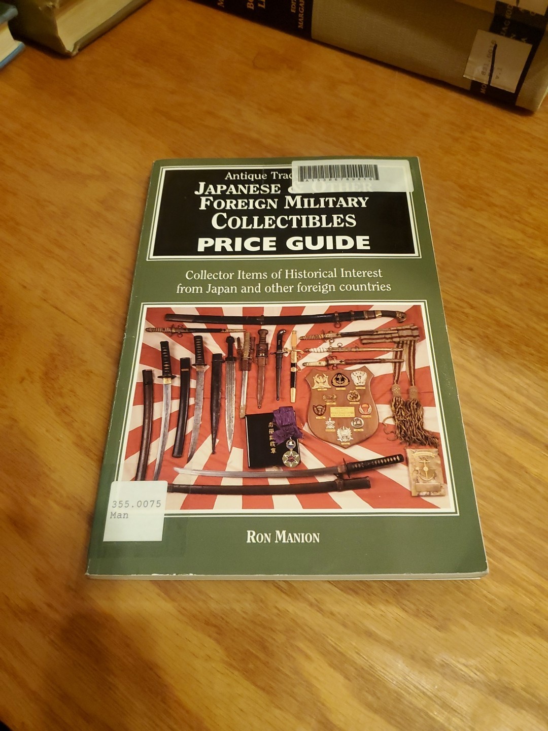 JAPANESE & OTHER FOREIGN MILITARY COLLECTIBLES PRICE GUIDE by Manion 1996 PB