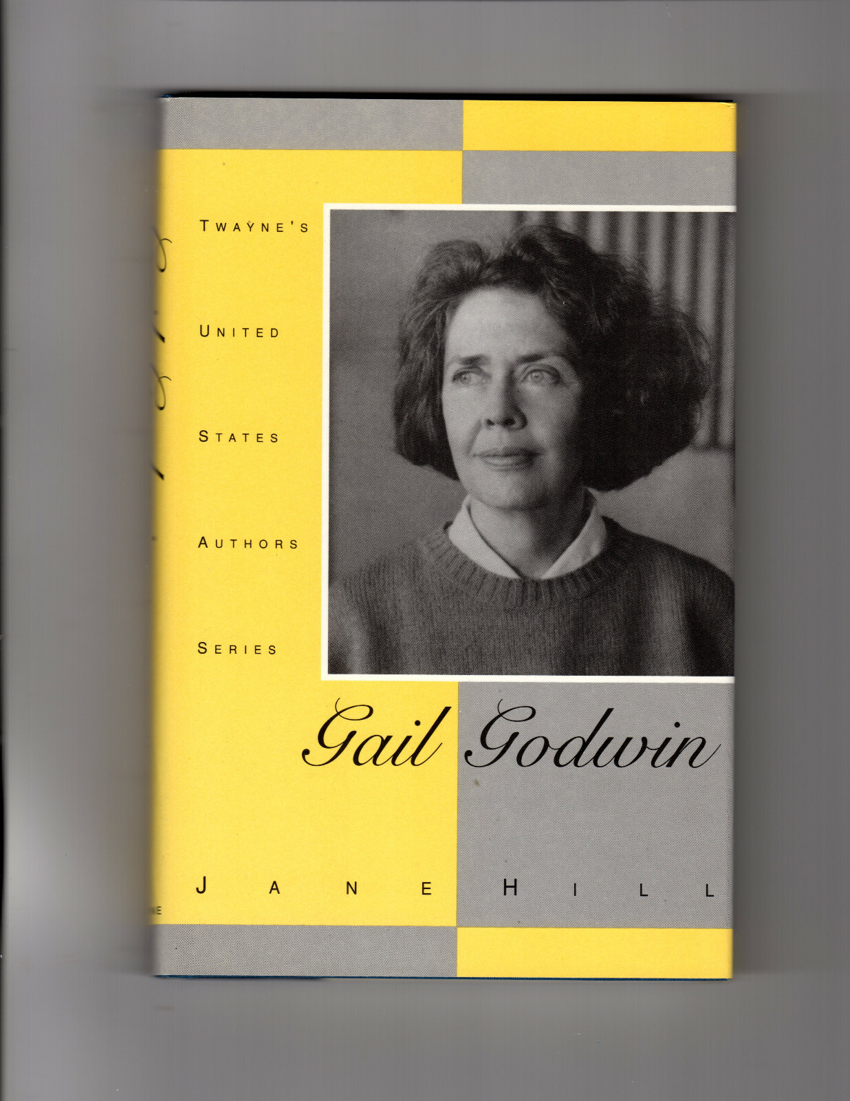 Jane Hill GAIL GODWIN First Ed. Twayne Authors Hardcover DJ Literary Study Women