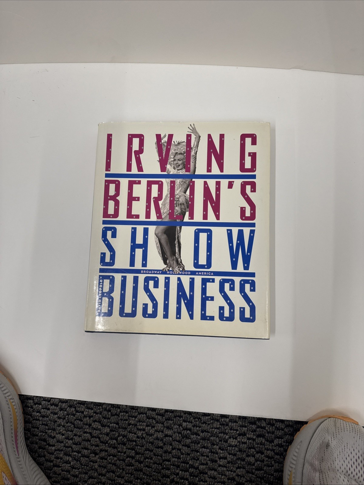 IRVING BERLIN’S SHOW BUSINESS (1st ed. HC/DJ inscribed by author David Leopold)