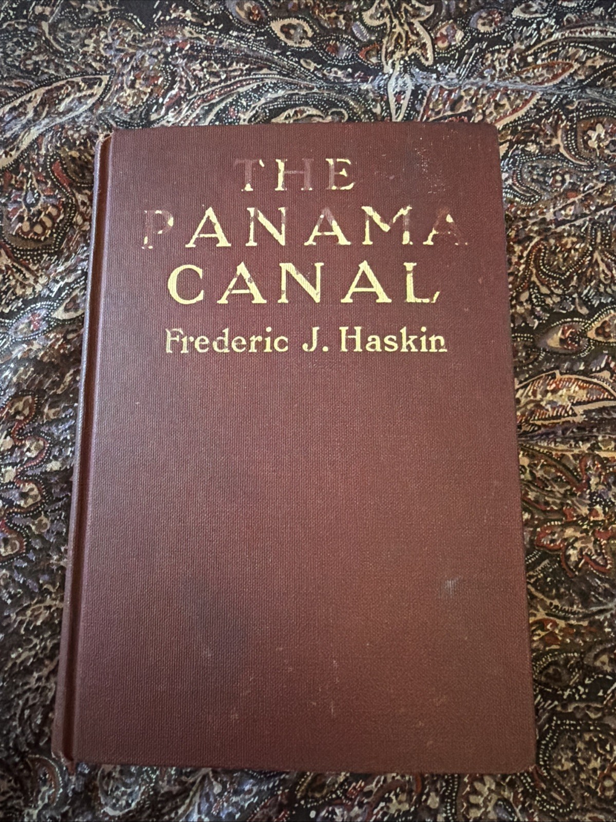 The Panama Canal by Frederic J Haskin 1913 Hardcover Pull-Out Map