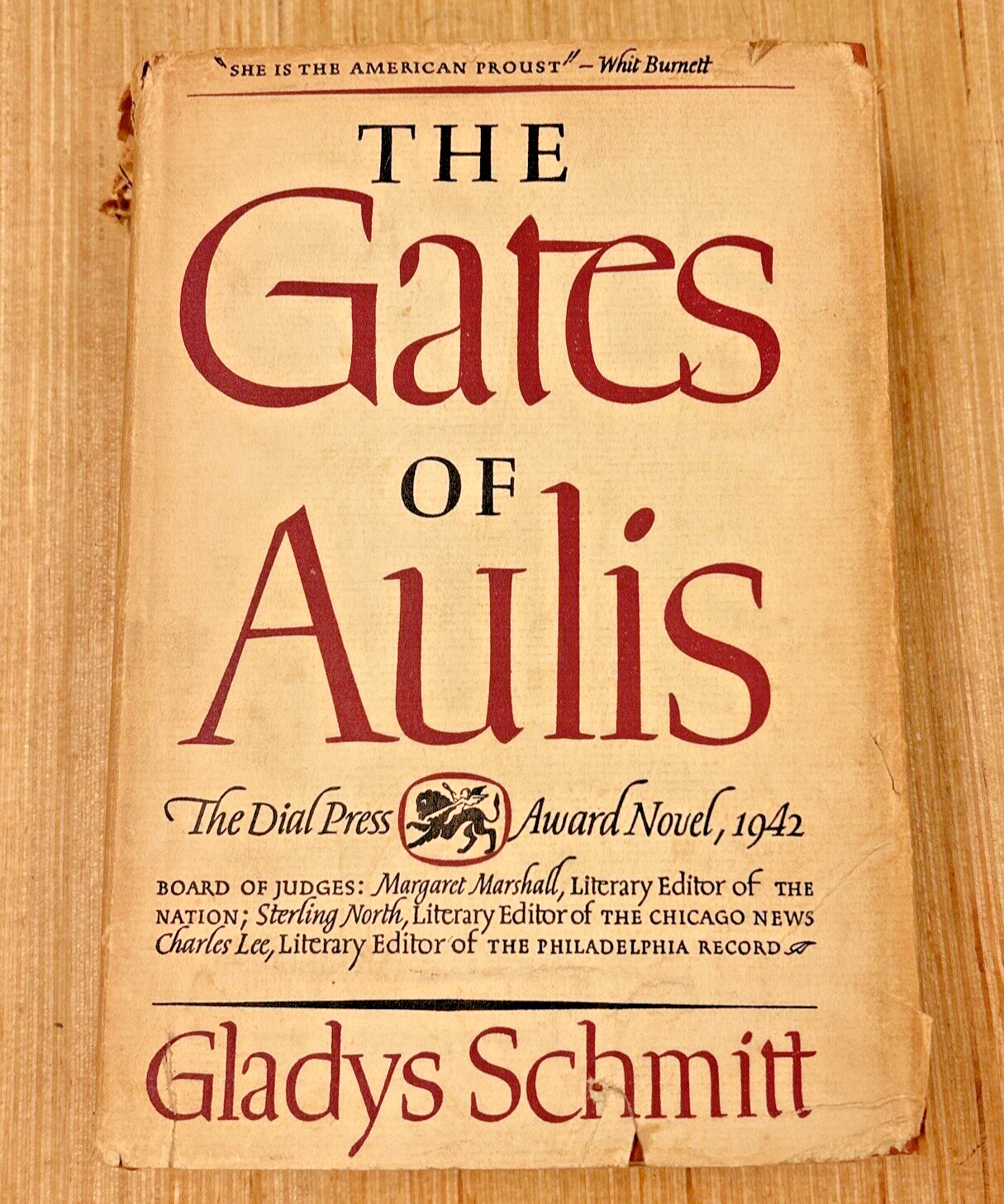 The Gates of Aulis by Gladys Schmit, 1942 HC, DJ, First Edition, The Dial Press