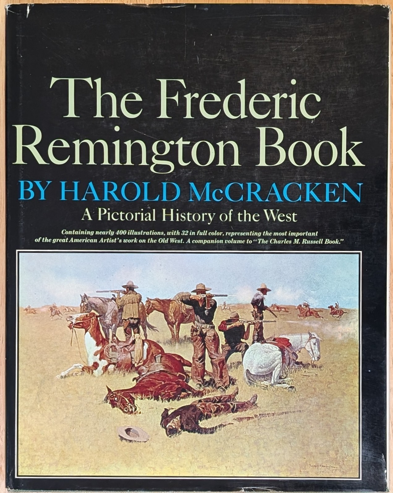 The Frederick Remington Book HCDJ Harold McCracken Illustrated 1966 1st Edition
