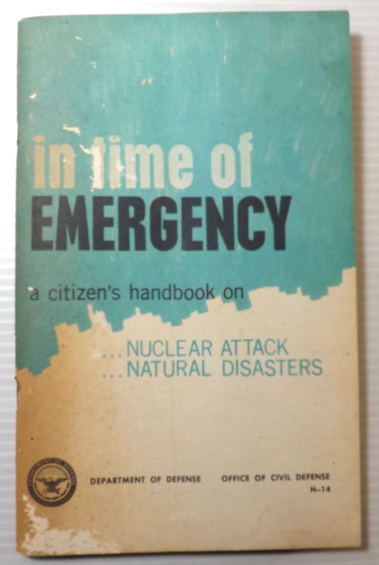 Vintage 1968 Nuclear War Booklet ~ In Time of Emergency DOD H-14 Civil Defense