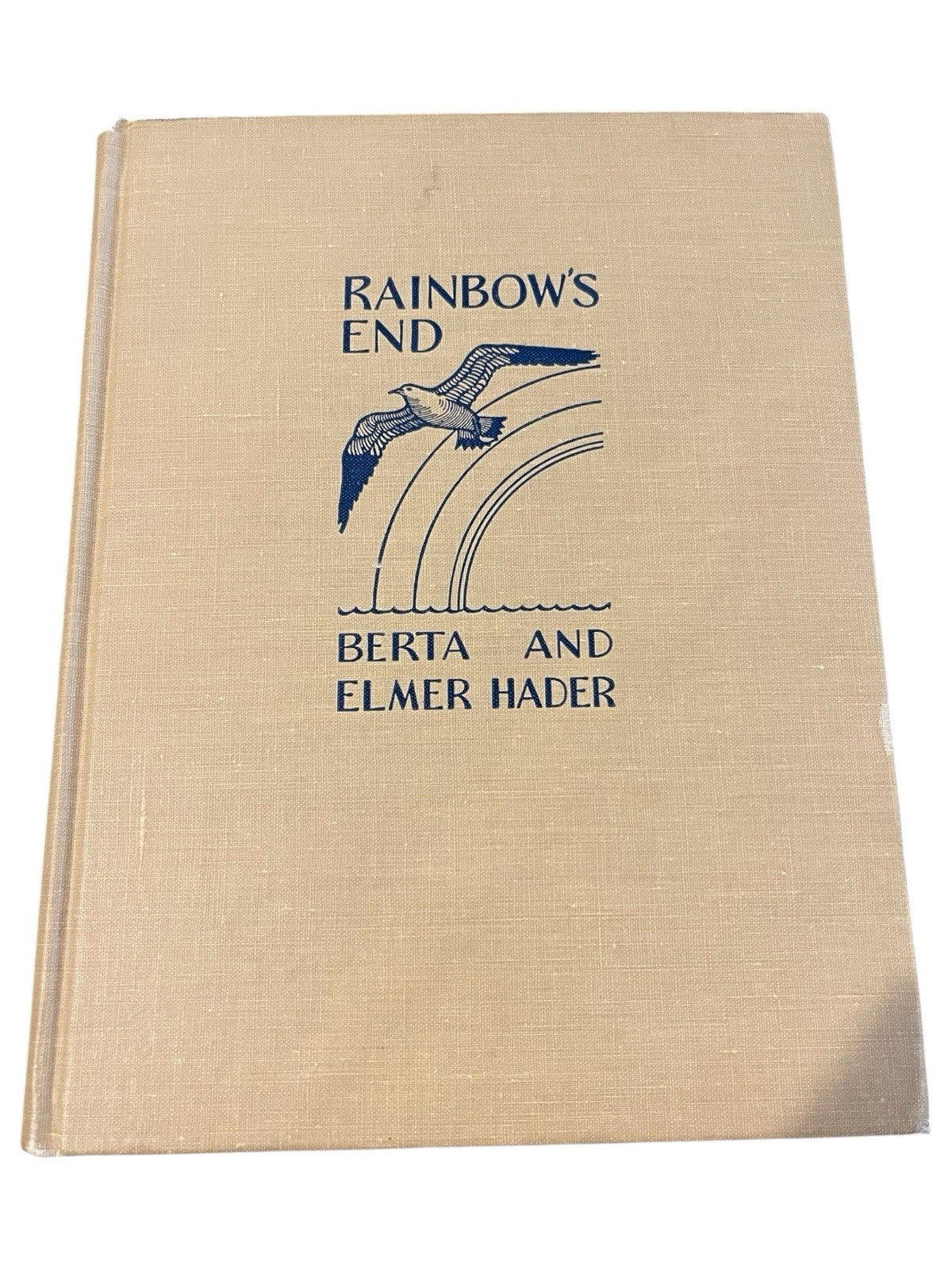 Vintage – Rainbow’s End – Berta & Elmer Hader – HC 1945