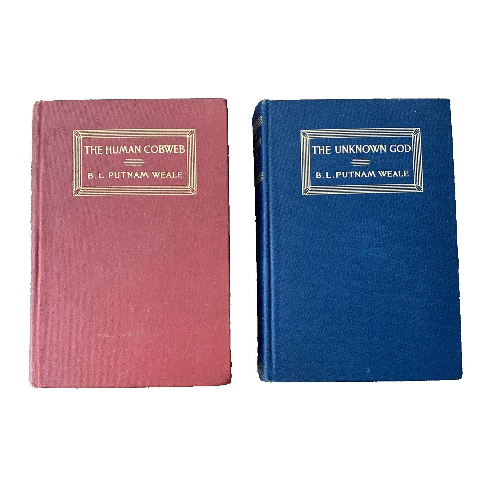 2 Putnam Weale Books Unknown God Human Cobweb 1910 1911 China Peking Missionary