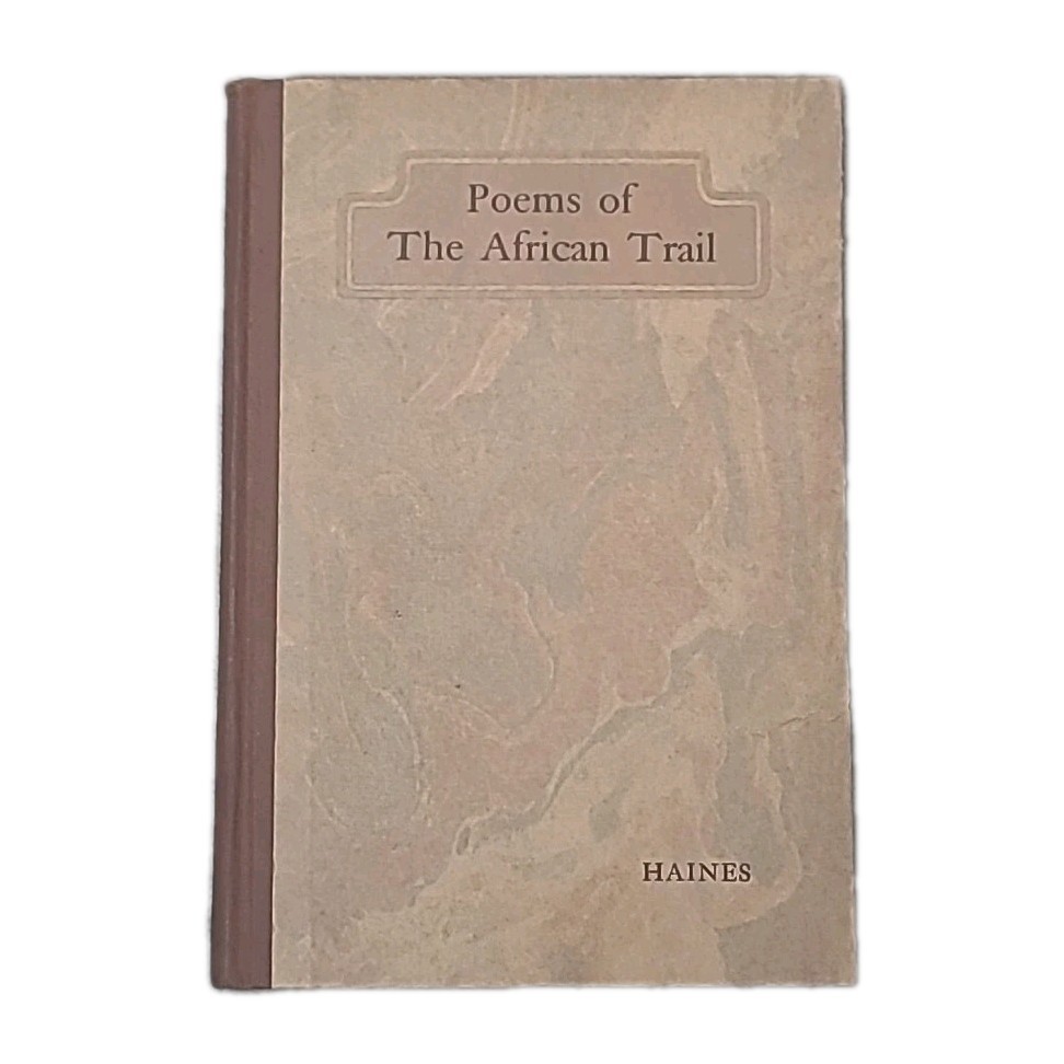 Poems of the African Trail Elwood Lindsay Haines 1928 Morehouse Publishing HC