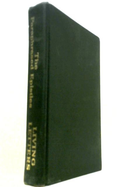 Living Letters The Paraphrased Epistles (Kenneth N. Taylor – 1967) (ID:13641)