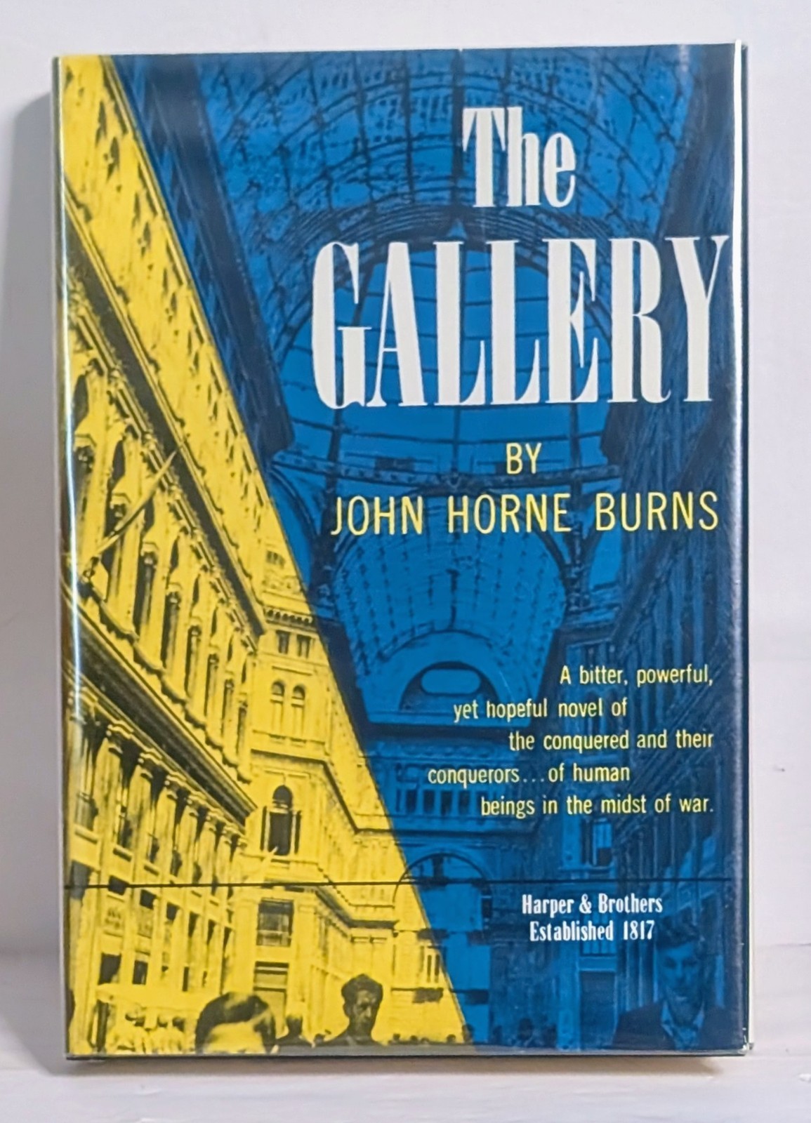 THE GALLERY by John Horne Burns 1947 First Edition HCDJ