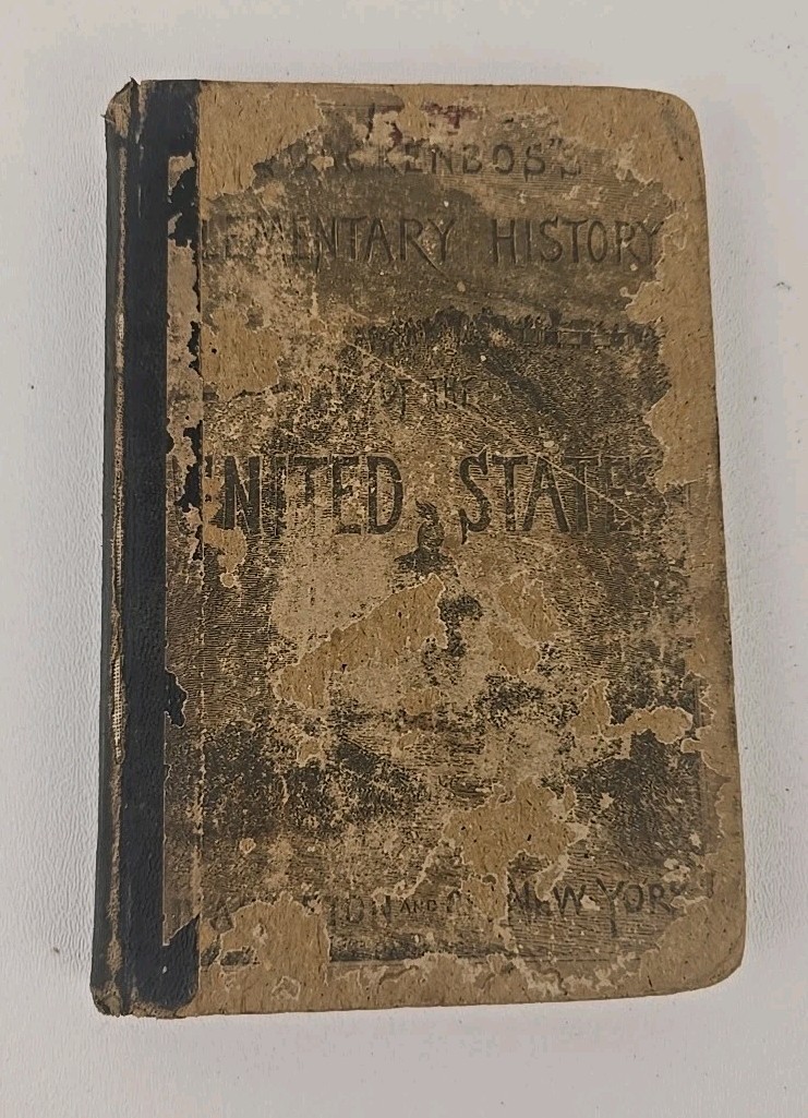 1887 Primary History of the United States Made Easy Interesting G.P. Quackenbos