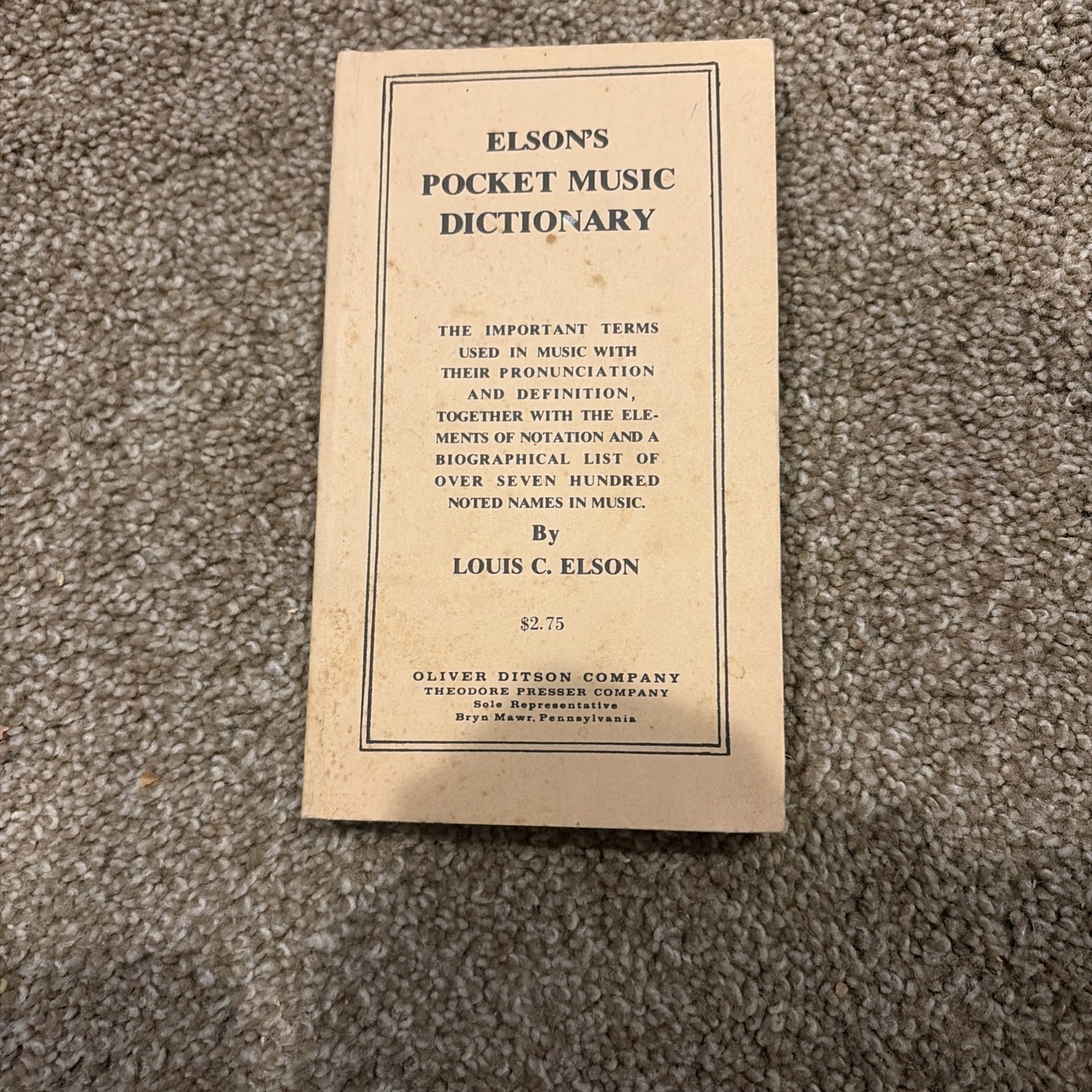 Elson’s Pocket Music Dictionary Louis C. Elson Repro/Reprint Paperback Good-