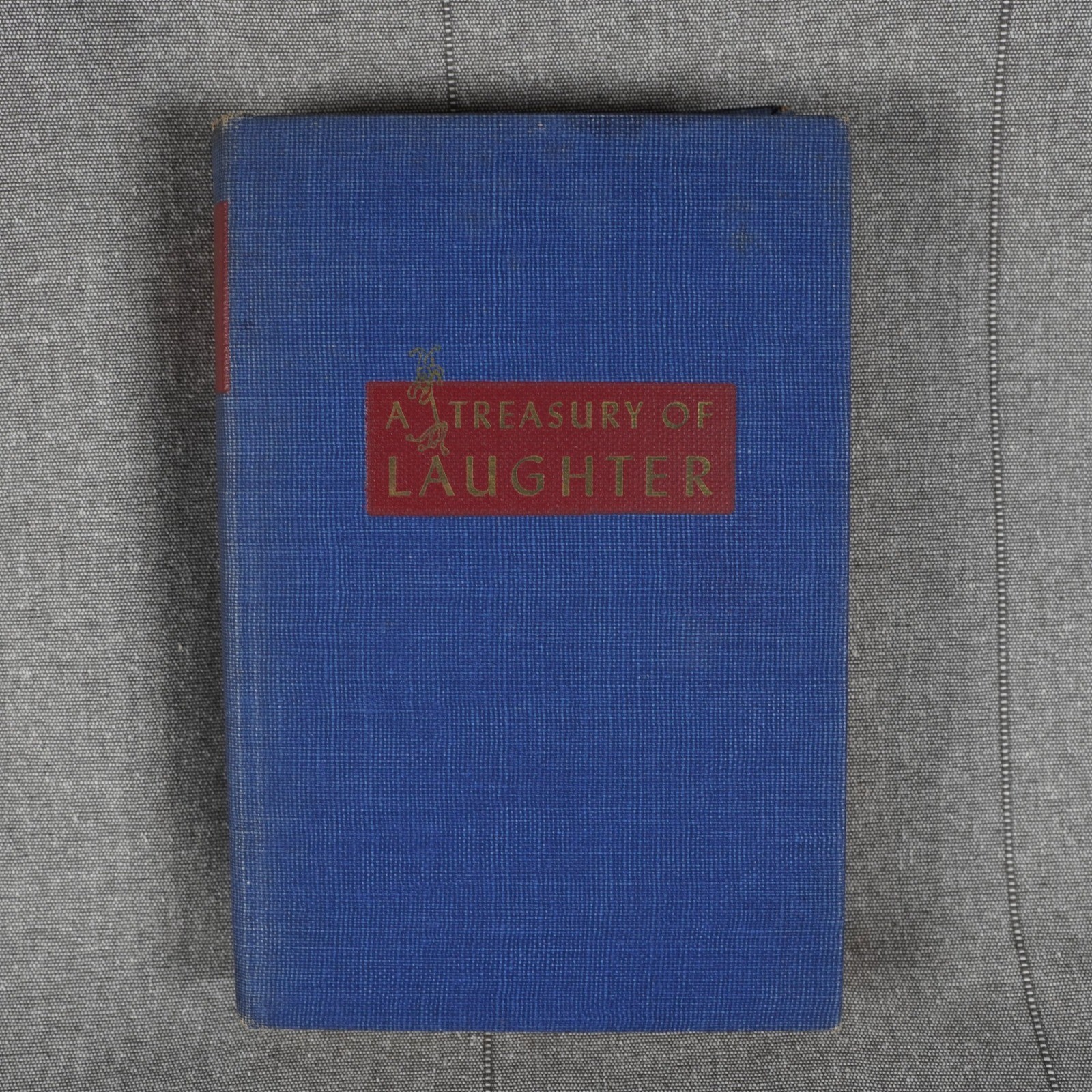 A Treasury of Laughter Vintage Hardcover Humor Anthology Illustrated Blue 1946