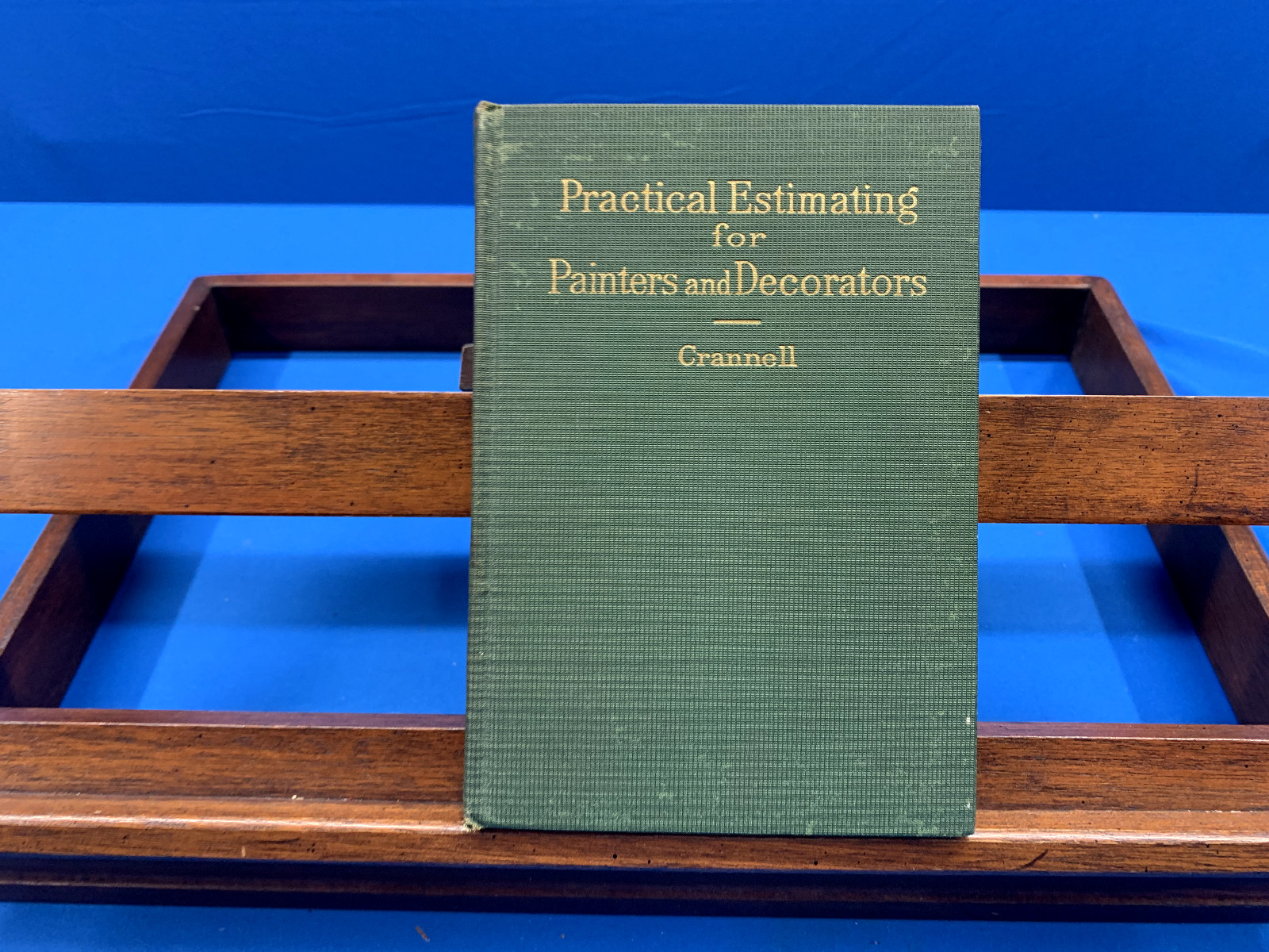 Practical Estimating for Painters and Decorators- William P. Crannell, 1928