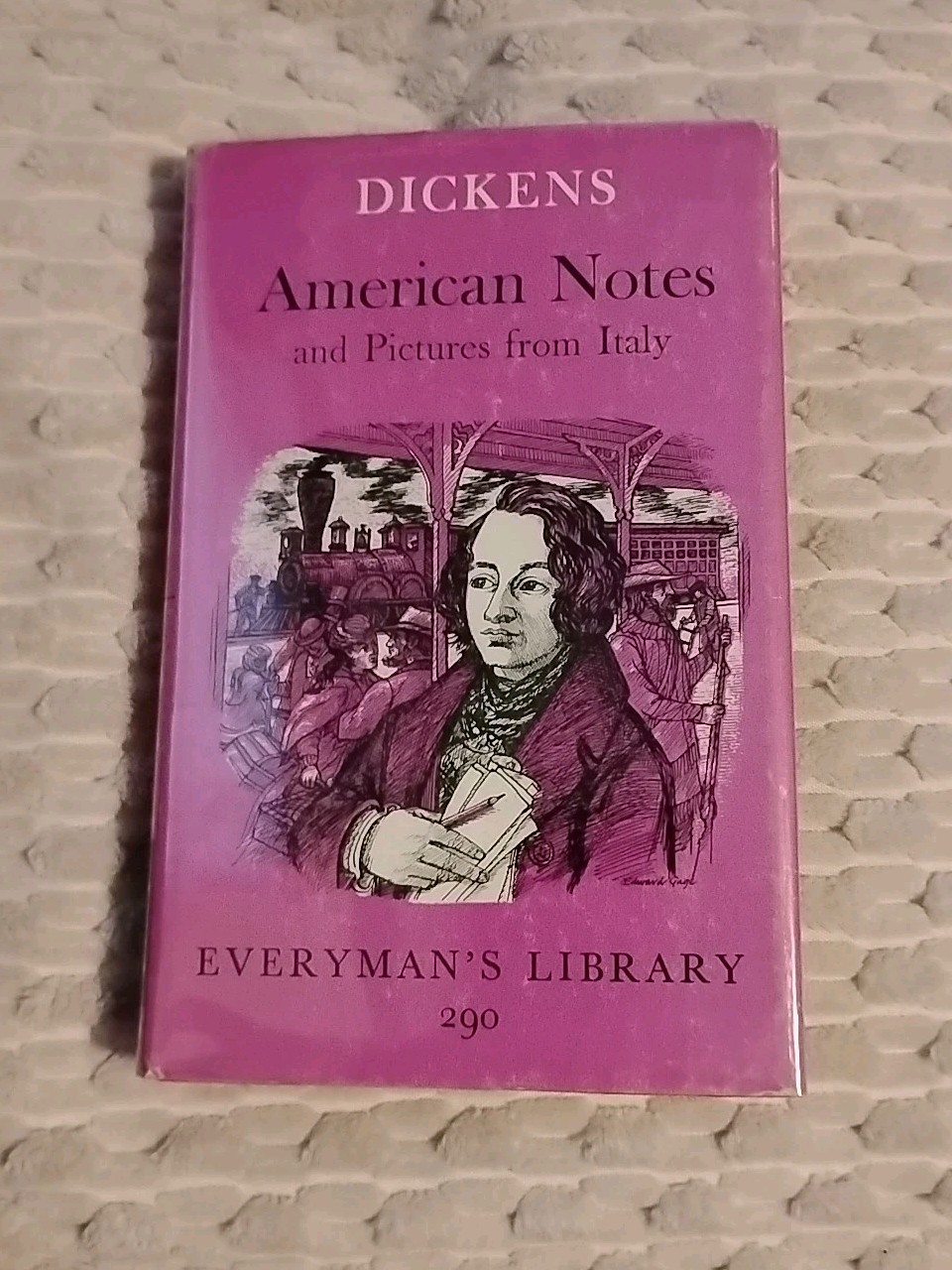 Dickens: American Notes and Pictures from Italy Everyman’s Library #290 HC/DJ