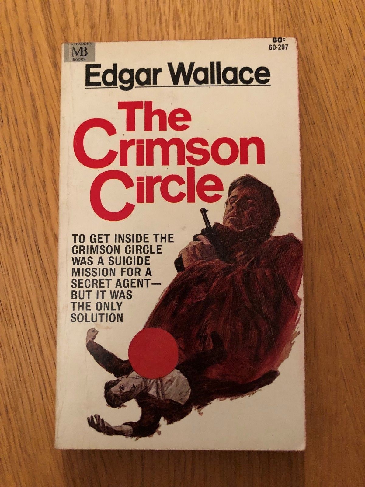 THE CRIMSON CIRCLE by EDGAR WALLACE – A MACFADDEN-BARTELL BOOK – P/B – 1967