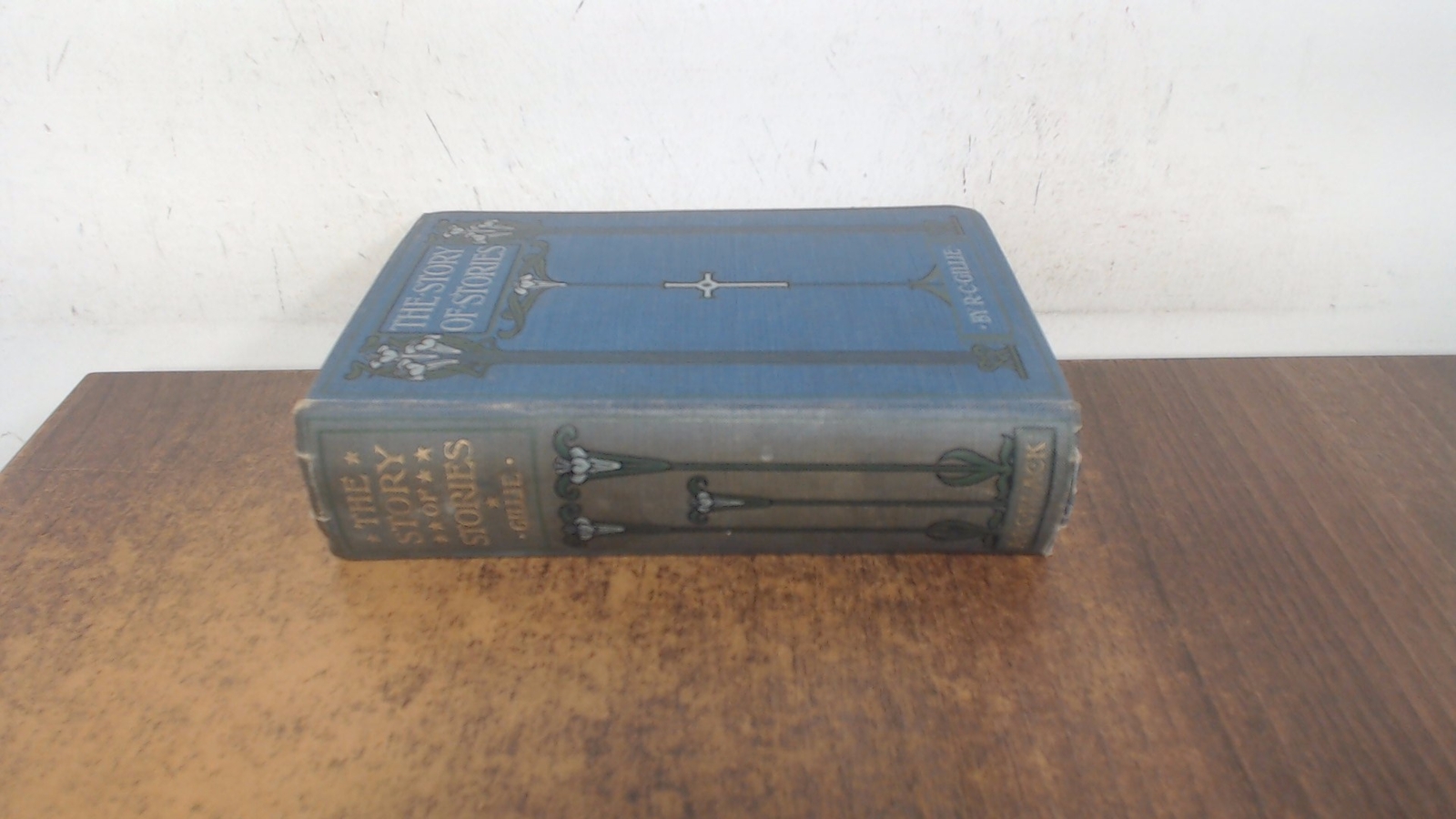 The story of stories, R.C. Gillie, Adam and Charles Black, 1907,