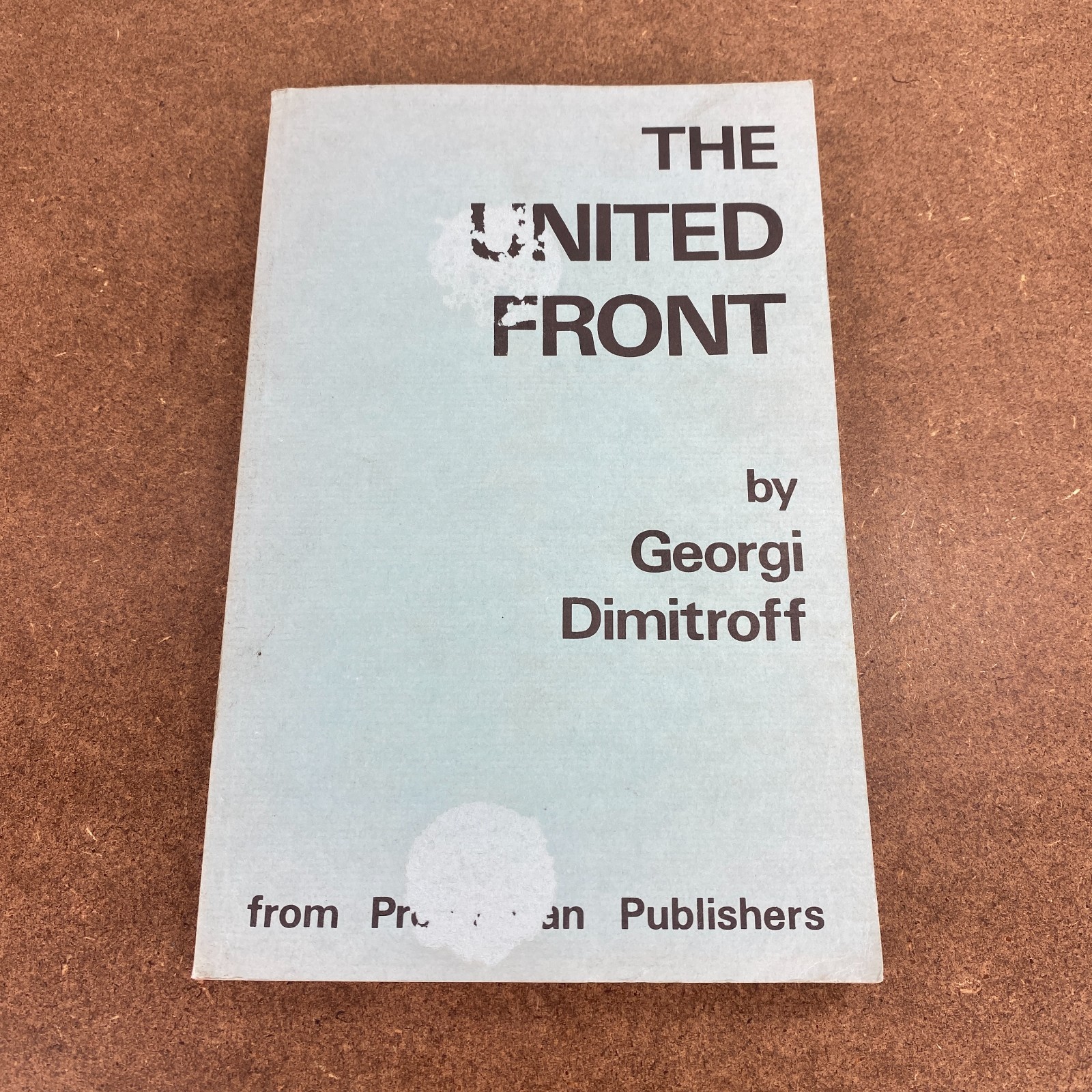 The United Front Struggle Against Fascism War Georgi Dimitroff Comintern 1975