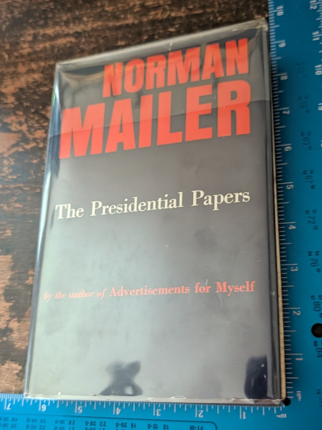 The Presidential Papers by Norman Mailer, 1963-GP Putnam’s Sons-HC-DJ-Mylar-310p
