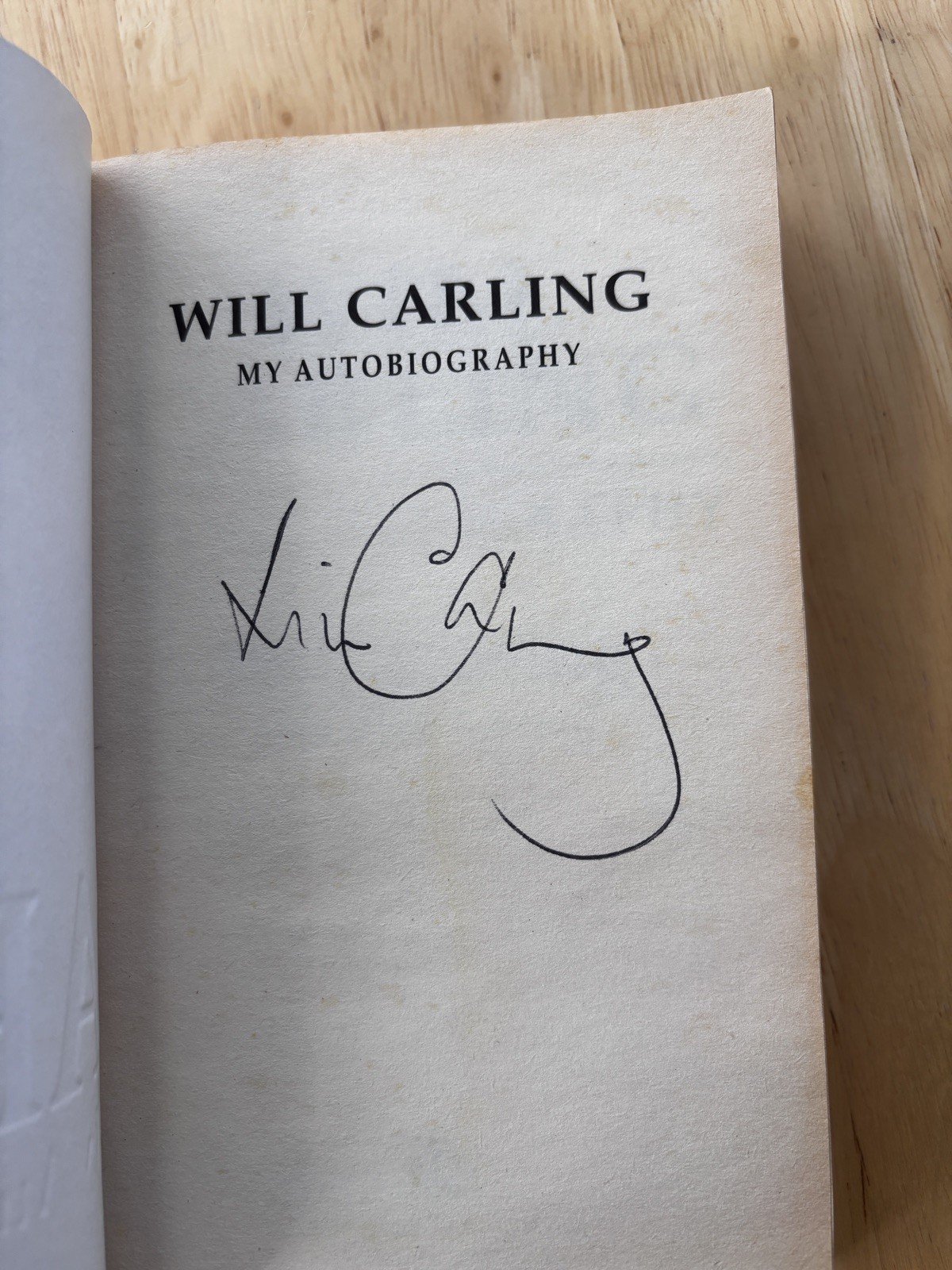 Will Carling – My Autobiography – SIGNED First Paperback Edition 1999 – 1st Book