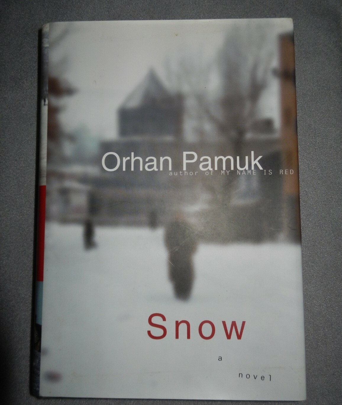 Snow by Orhan Pamuk 1st American edition/1st printing