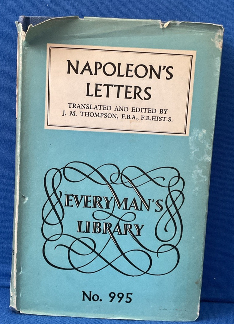 Napoleon’s Letters Everyman’s Library by JM Thompson Vintage 1954 HC DJ