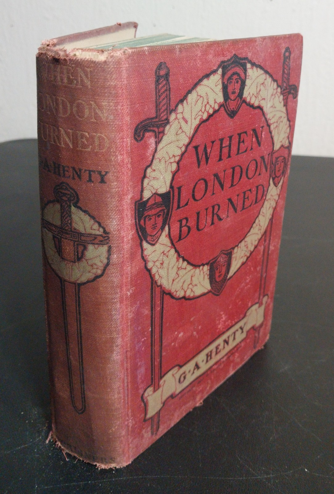 1902 When London Burned G.A. Henty Charles Scribner’s Sons Antique Book