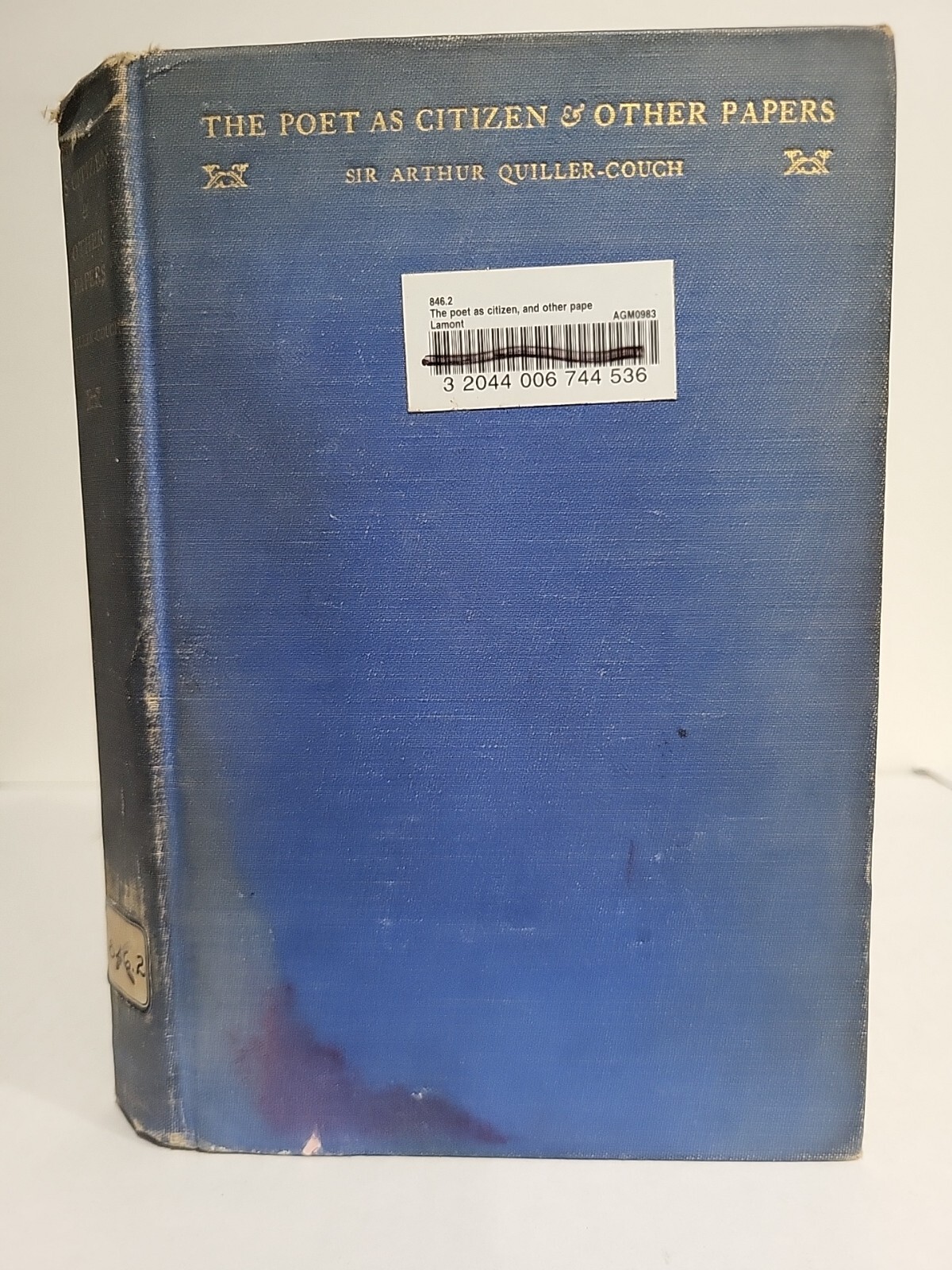 The Poet as Citizen & Other Papers Sir Arthur Quiller-Couch 1935 Harvard Libra