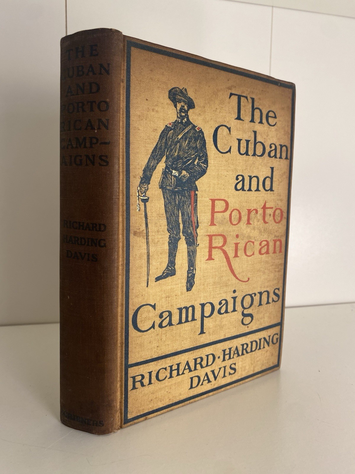 1898 The Cuban And The Porto Rican Campaigns 1st Edition Richard Harding Davis