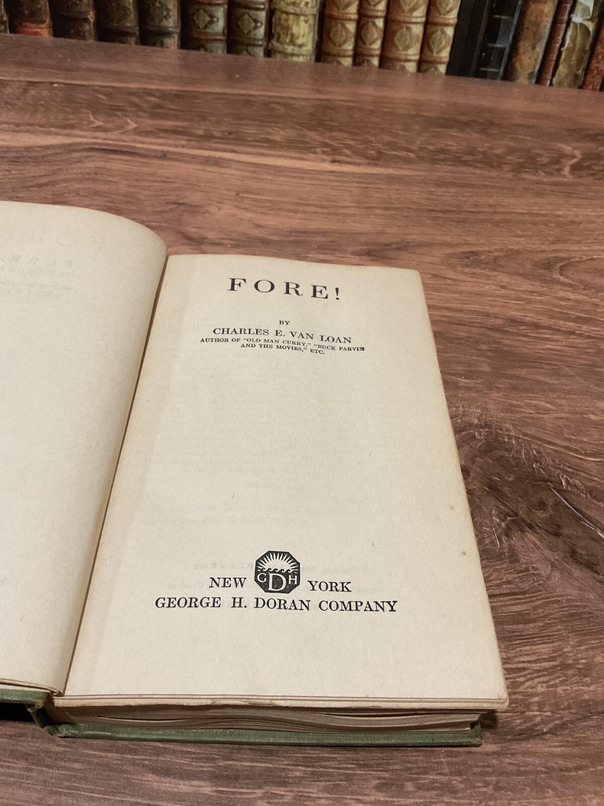 Fore! by Charles E. Van Loan Hardcover George H. Doran Co. 1918