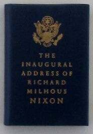 Inaugural Address of Richard Milhous Nixon the President of the United States