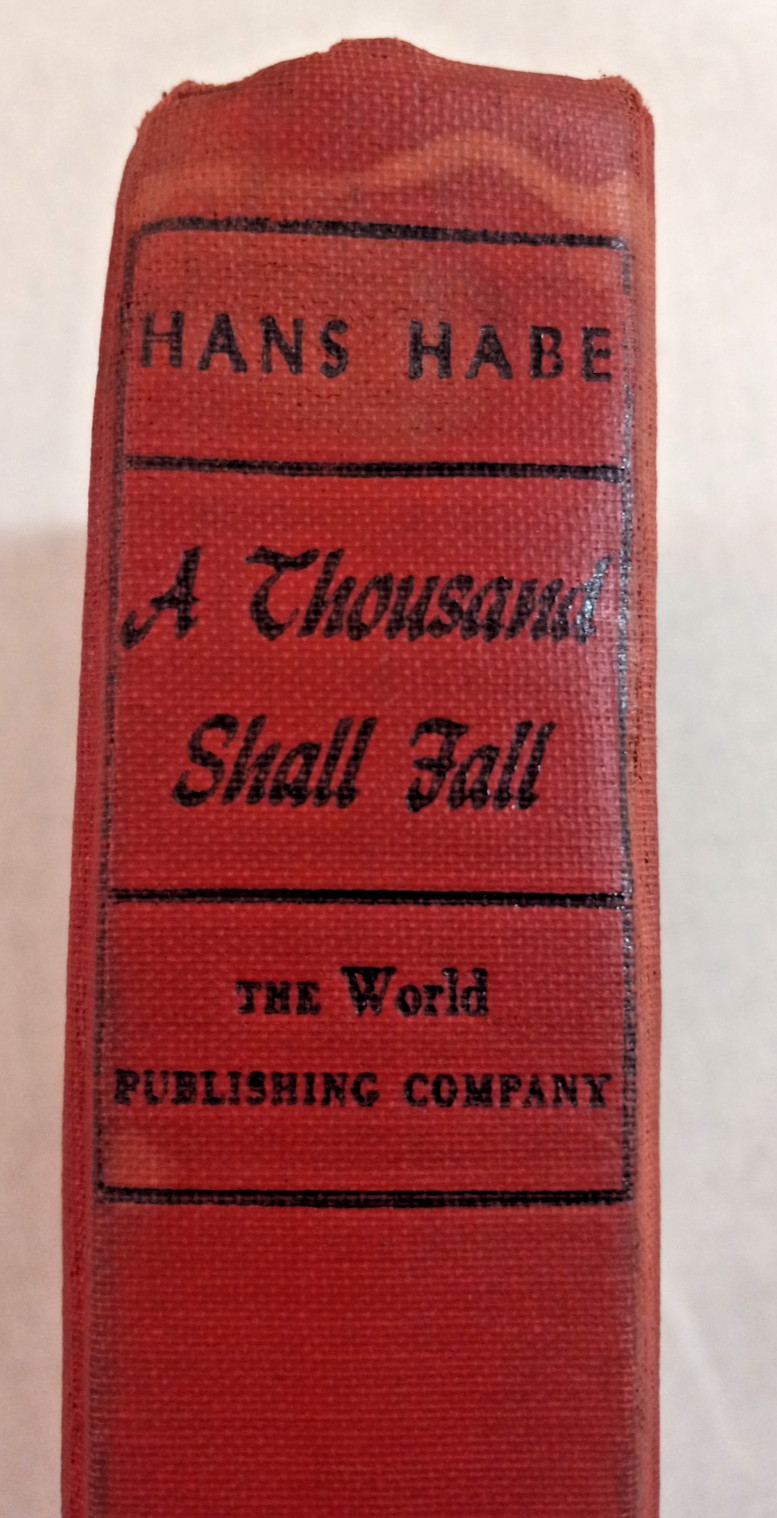 A Thousand Shall Fall Hans Habe 1944 Forum Books HC Forum books edition 1st prin
