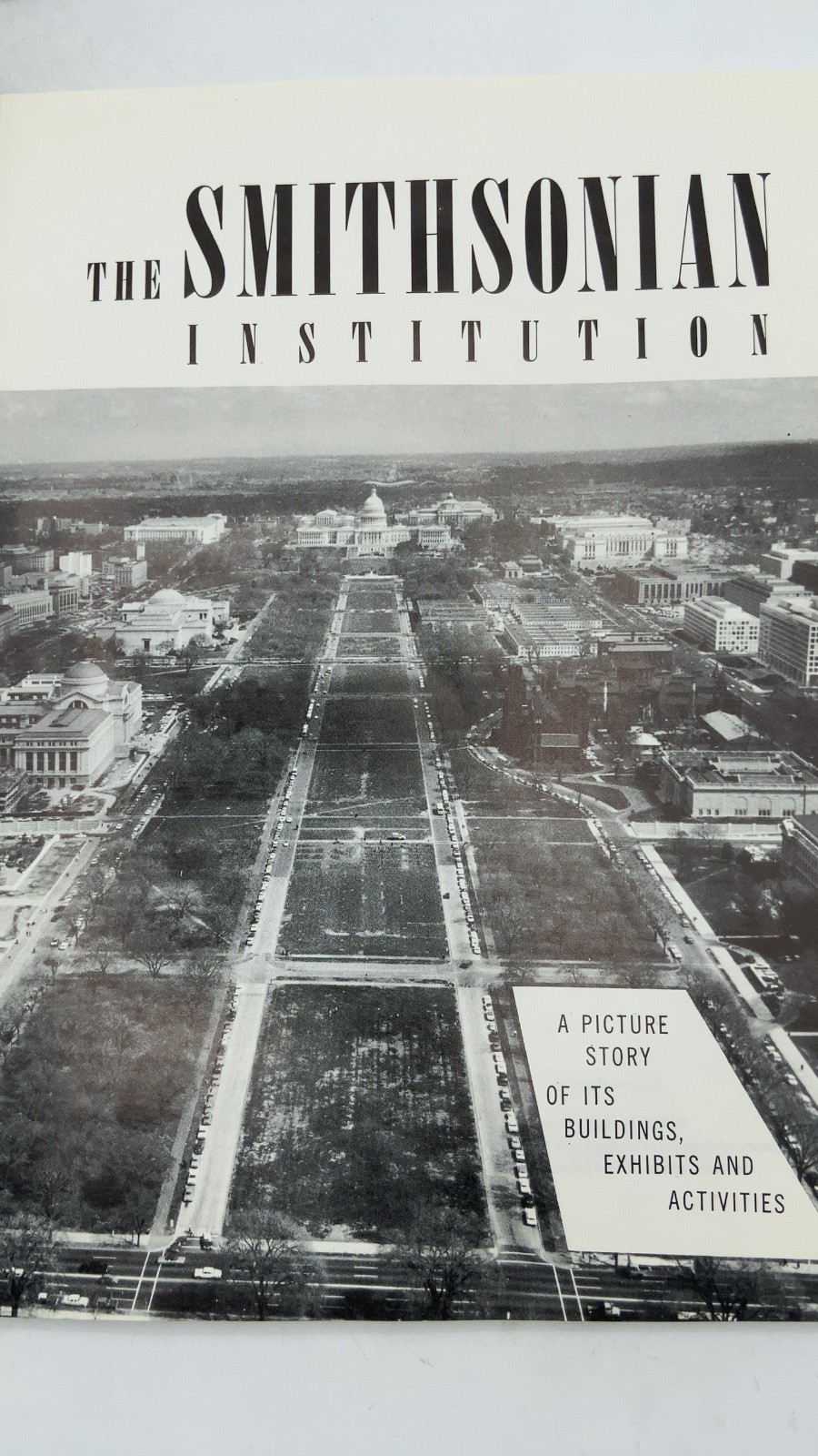 The Smithsonian Institution: A Picture Story of Its Buildings, Exhibits and A…