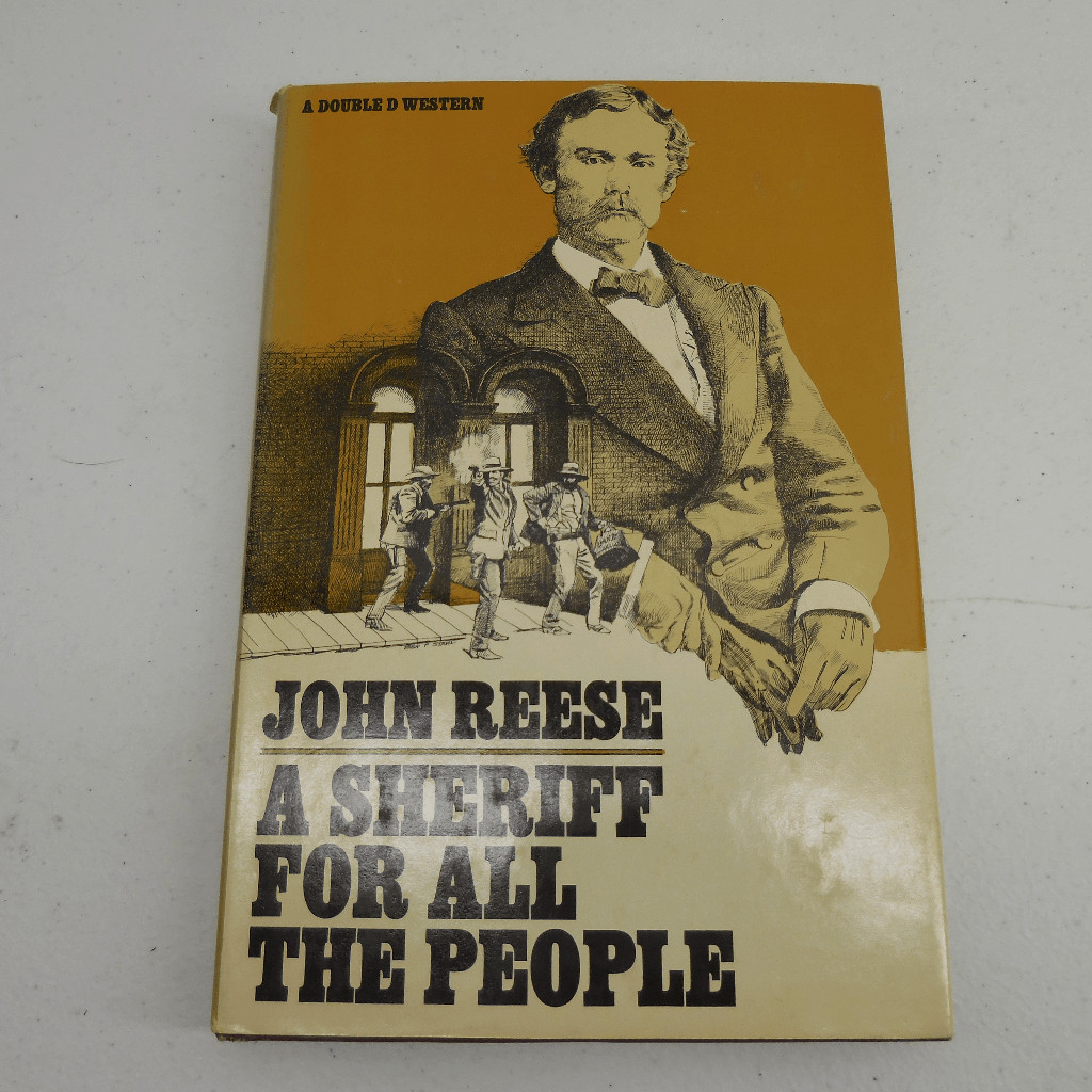 A Sheriff For All The People John Reese Double D Western 1st Edition Signed
