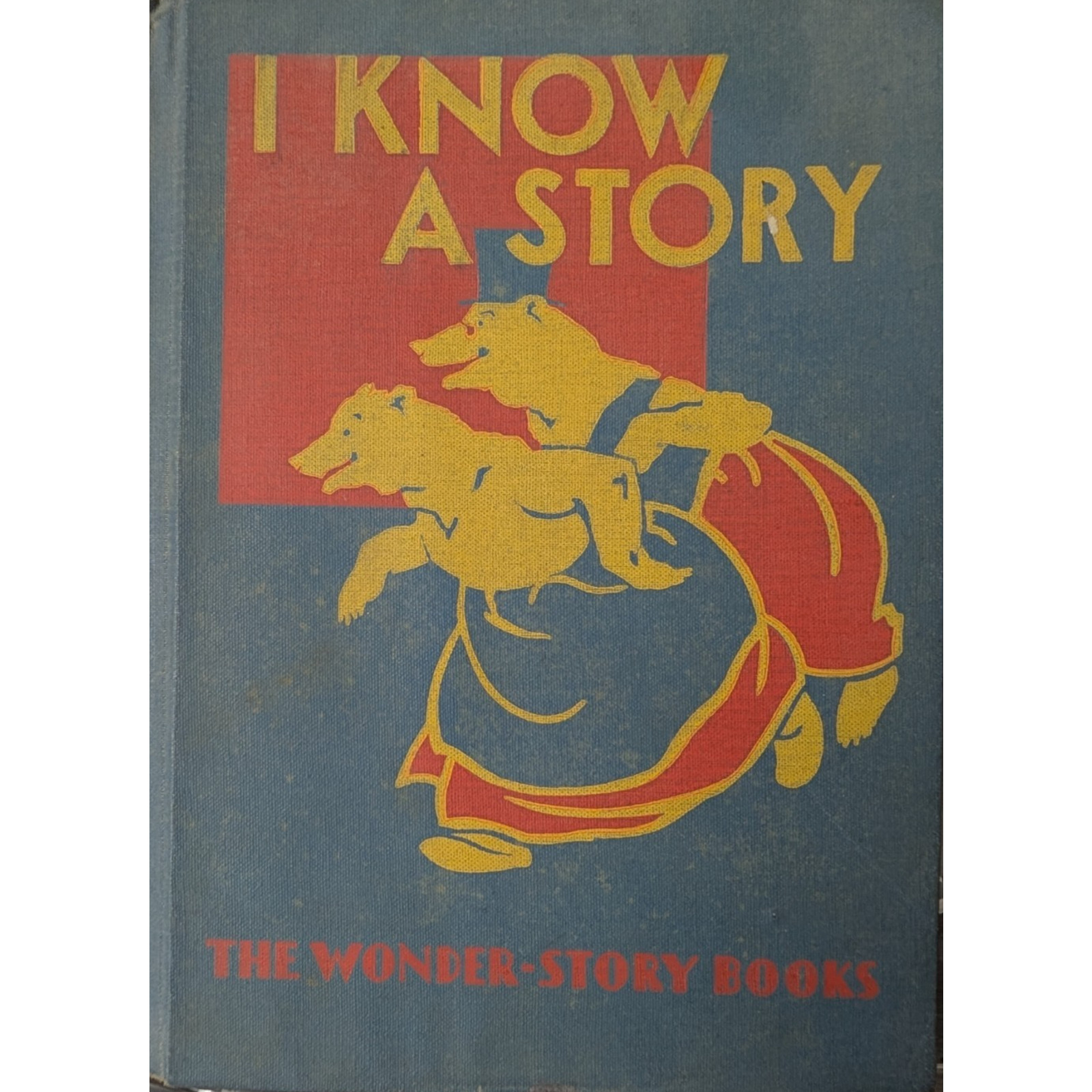 I Know A Story The Wonder-Story Books 1938 Row Peterson Hc