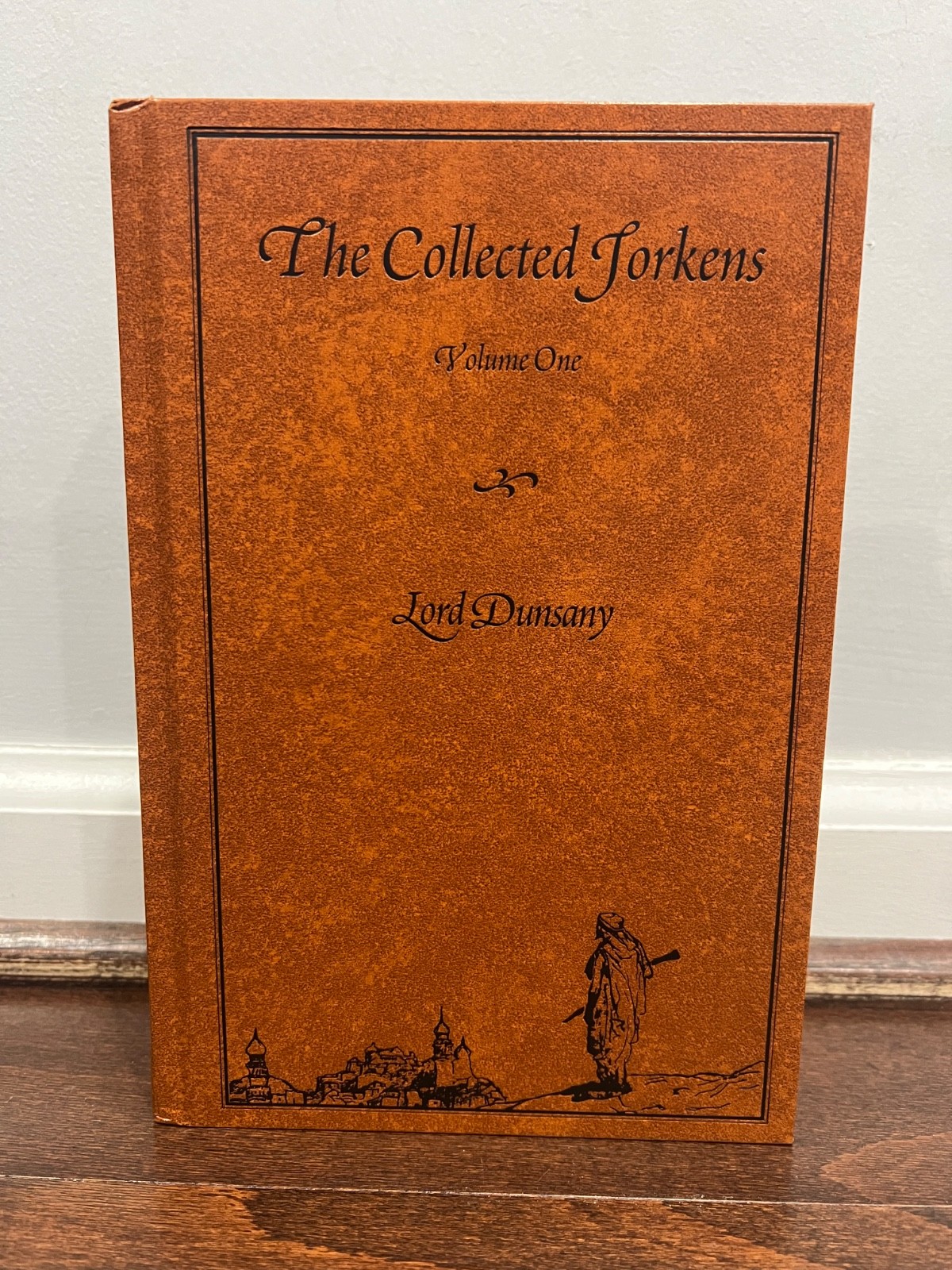 The Collected Jorkens – Volume 1 (Lord Dunsany) (2004, Night Shade Books) (HC)