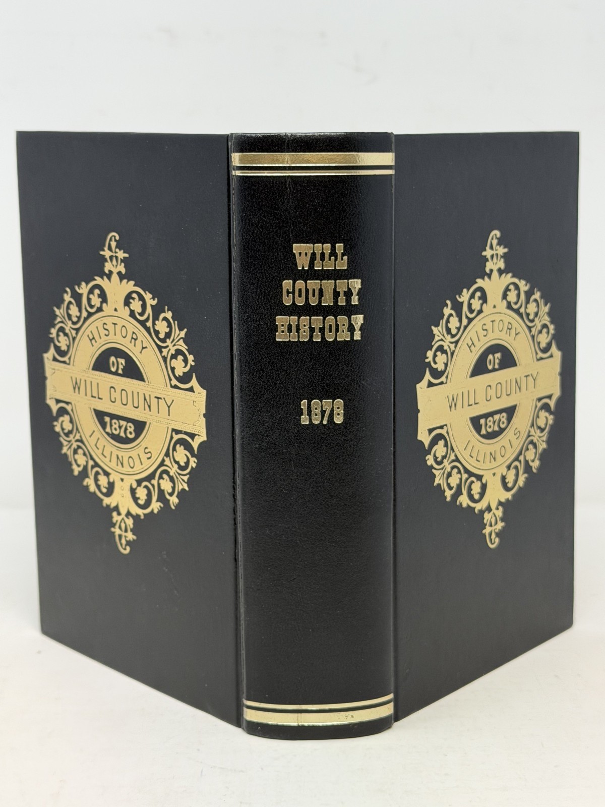 HISTORY OF WILL COUNTY ILLINOIS (1973, HC)- BICENTENNIAL COMMEMORATIVE ED-VG